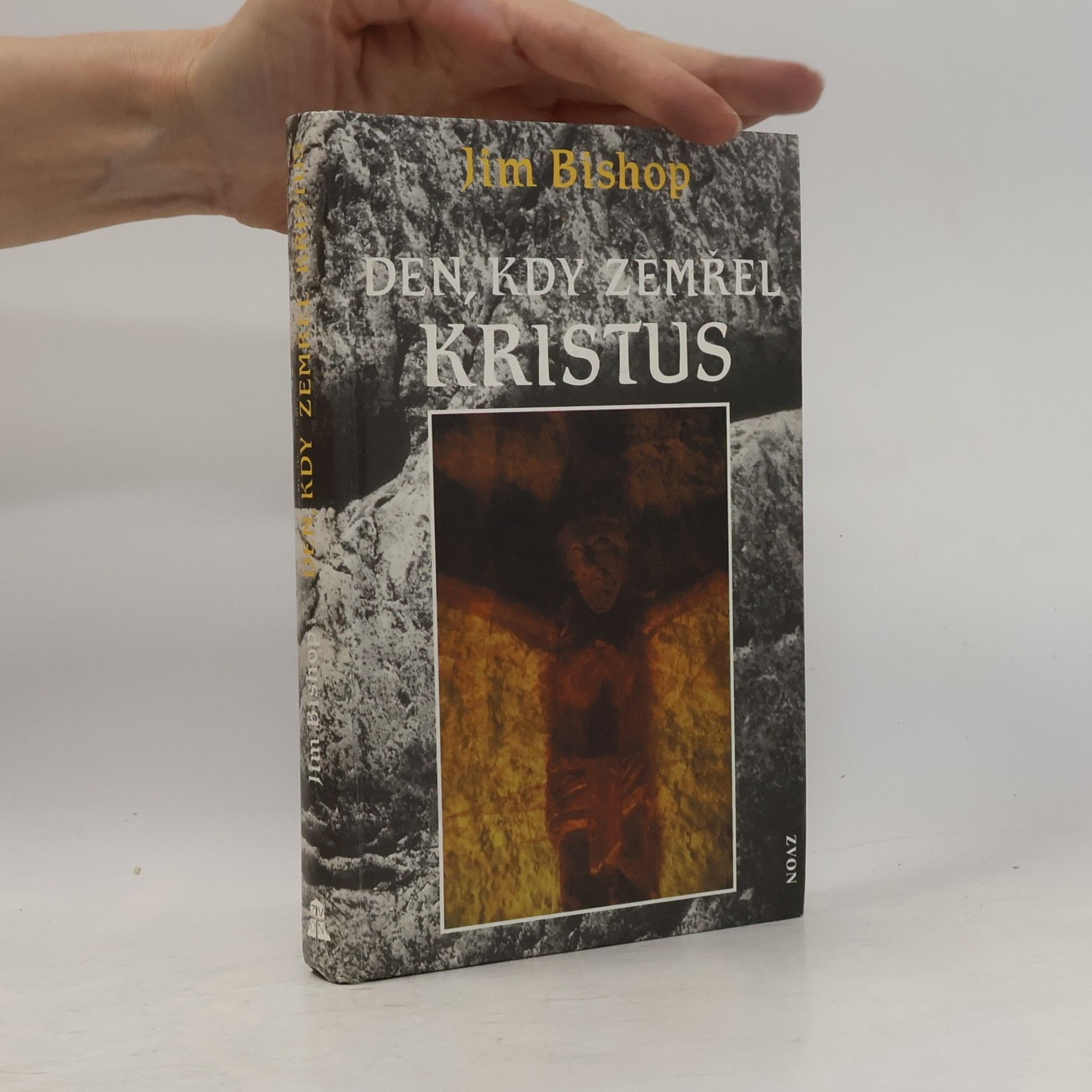 Jim Bishop Den, kdy zemřel Kristus