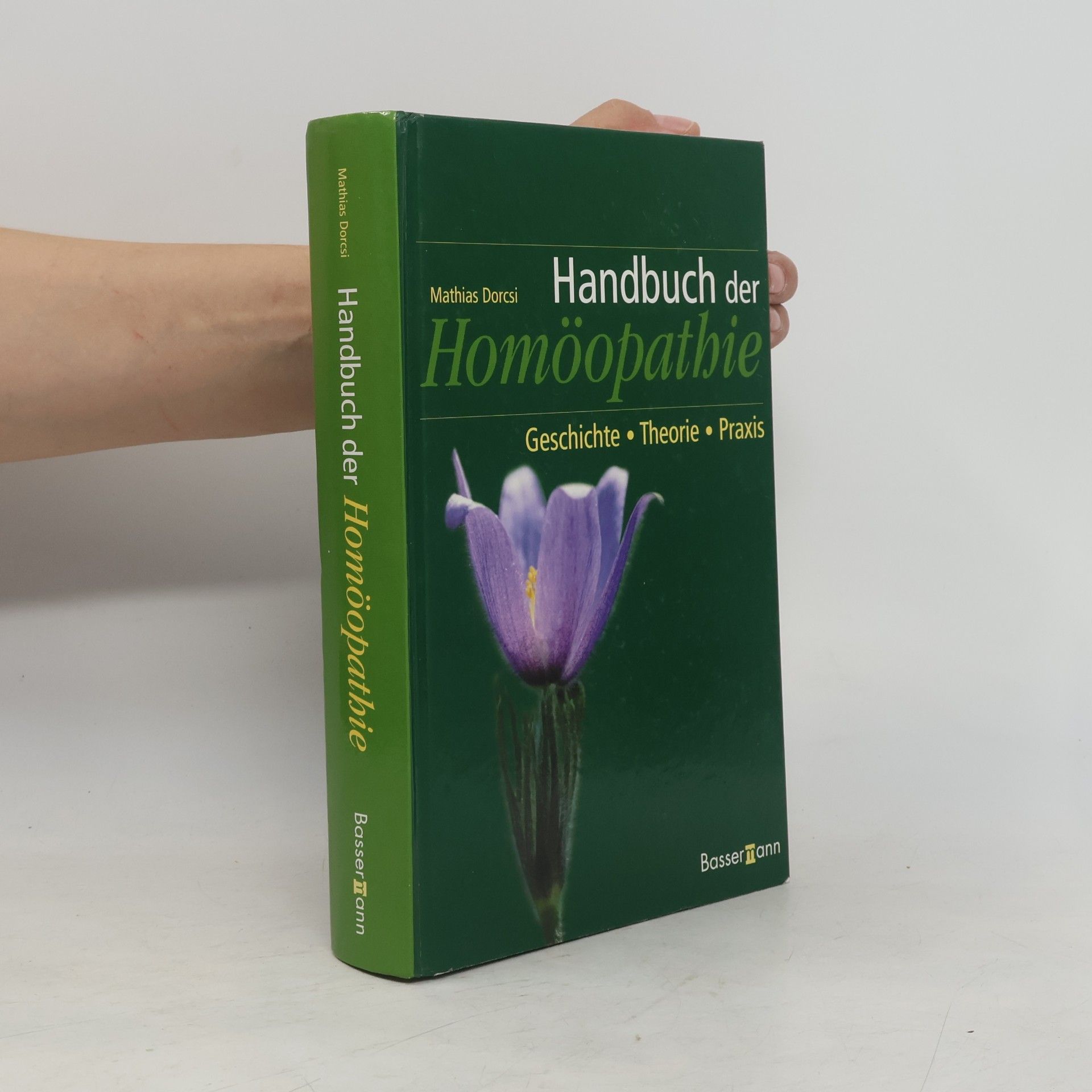 Mathias Dorcsi Handbuch der Homöopathie