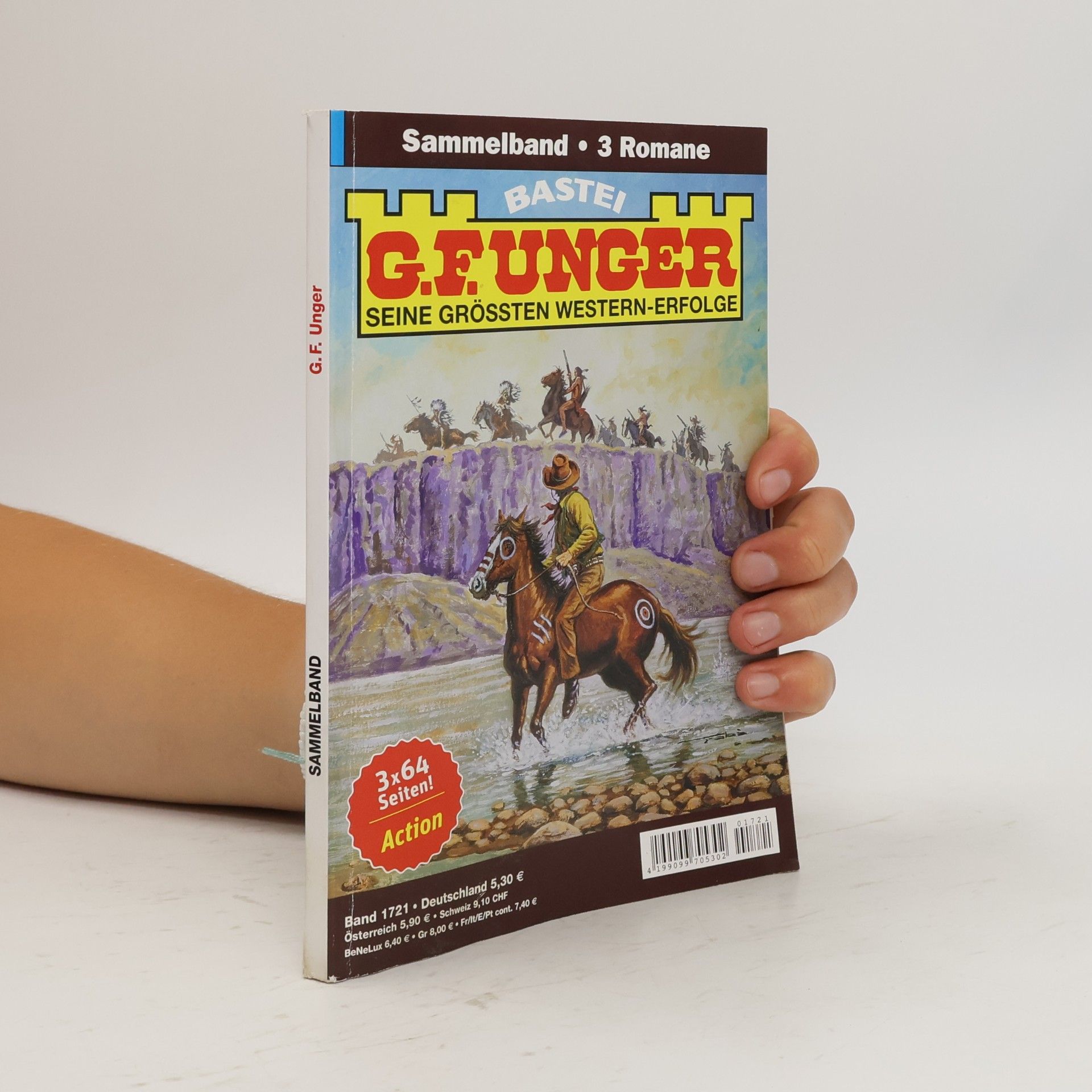 Gert F. Unger G. F. Unger. Seine grössten Western Erfolge. Band 1721