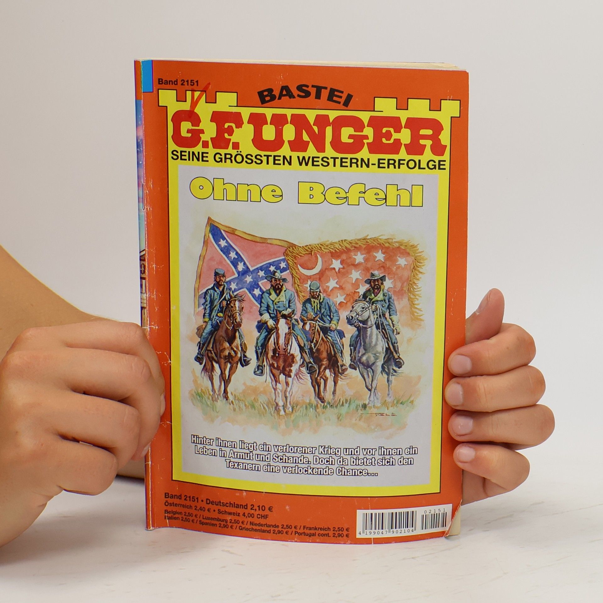 Gert F. Unger G. F. Unger. Seine grössten Western Erfolge. Band 2151