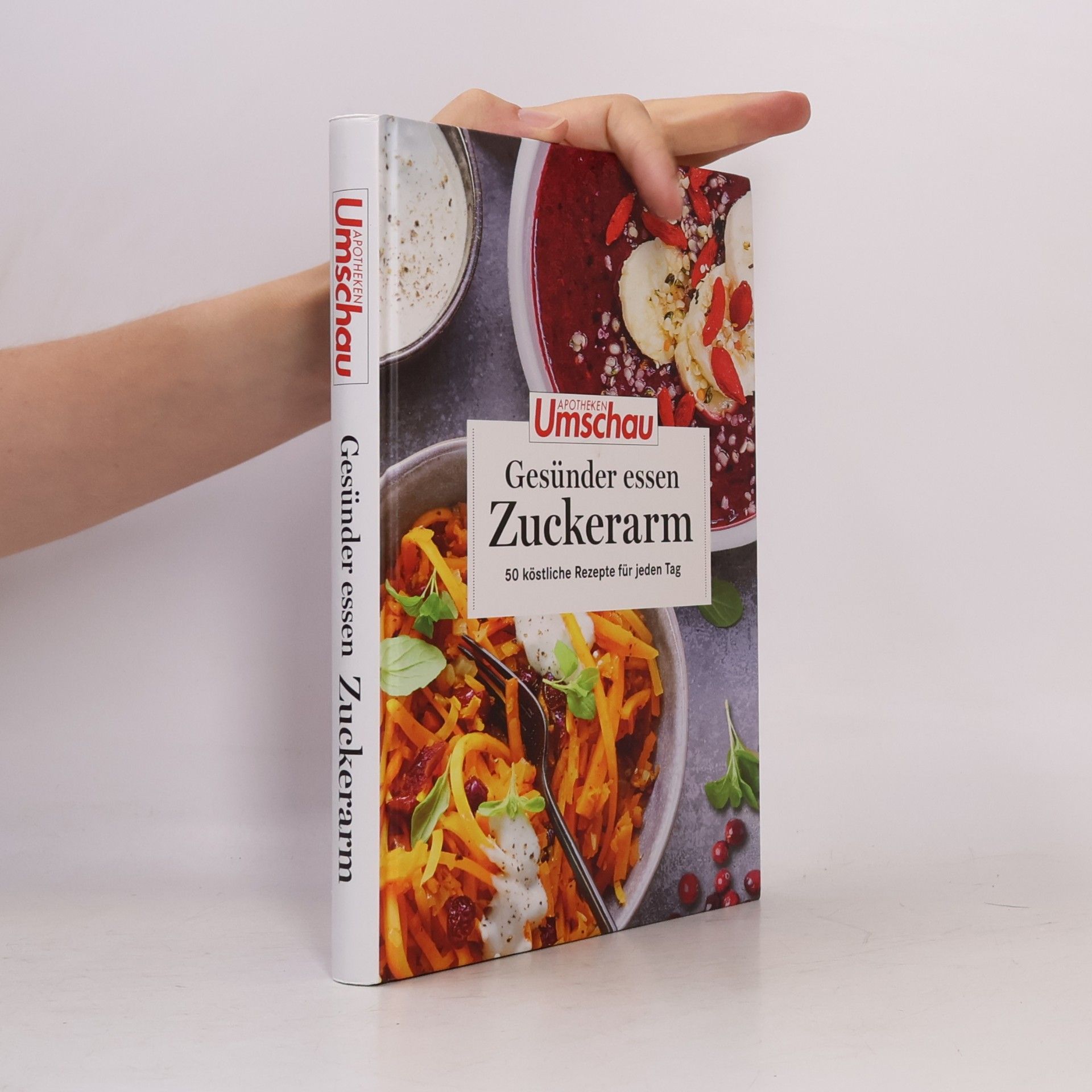 Autorenkollektiv Apotheken Umschau: Besser essen - zuckerarm