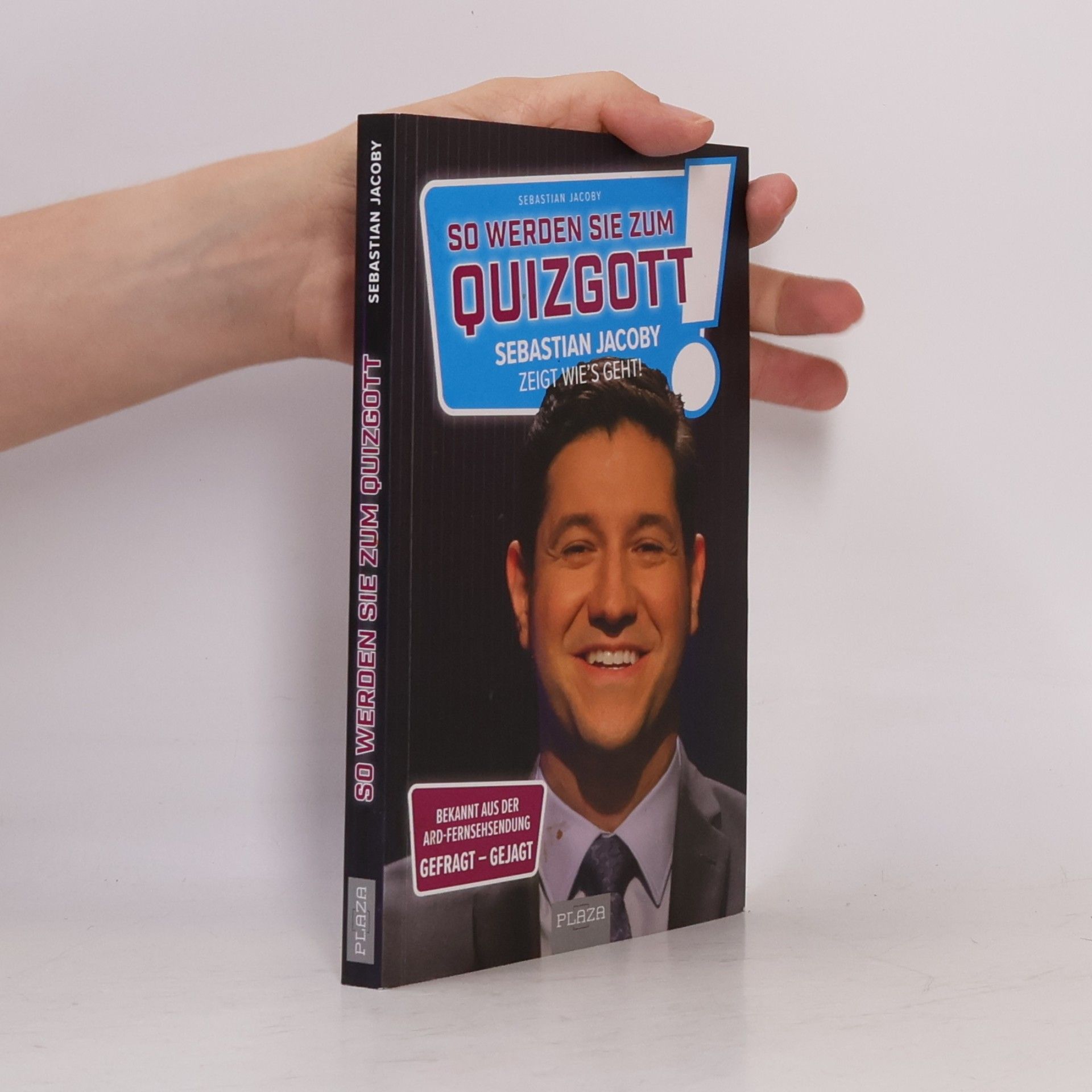 Sebastian Jacoby So werden Sie zum Quizgott!