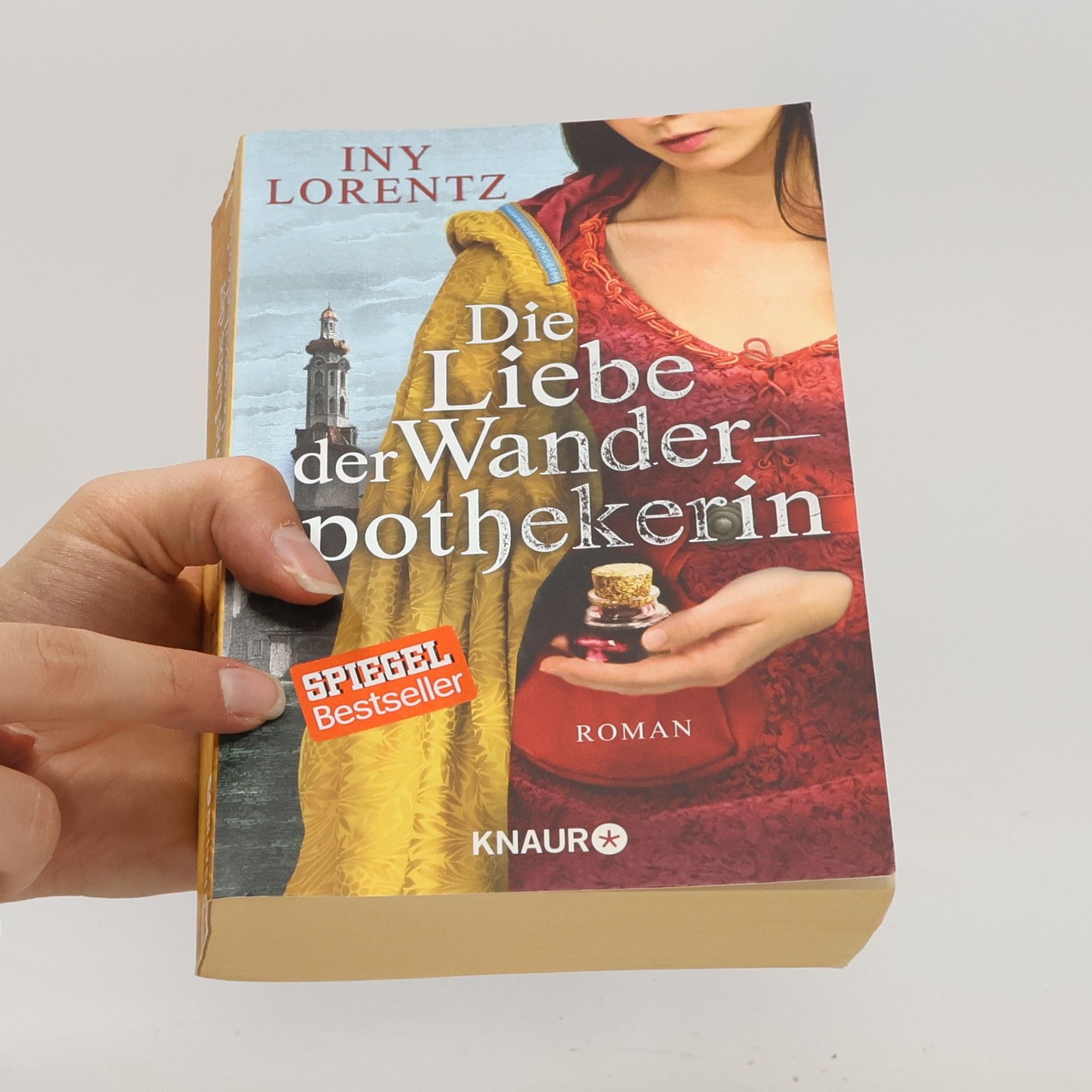 Iny Lorentz Die Liebe der Wanderapothekerin