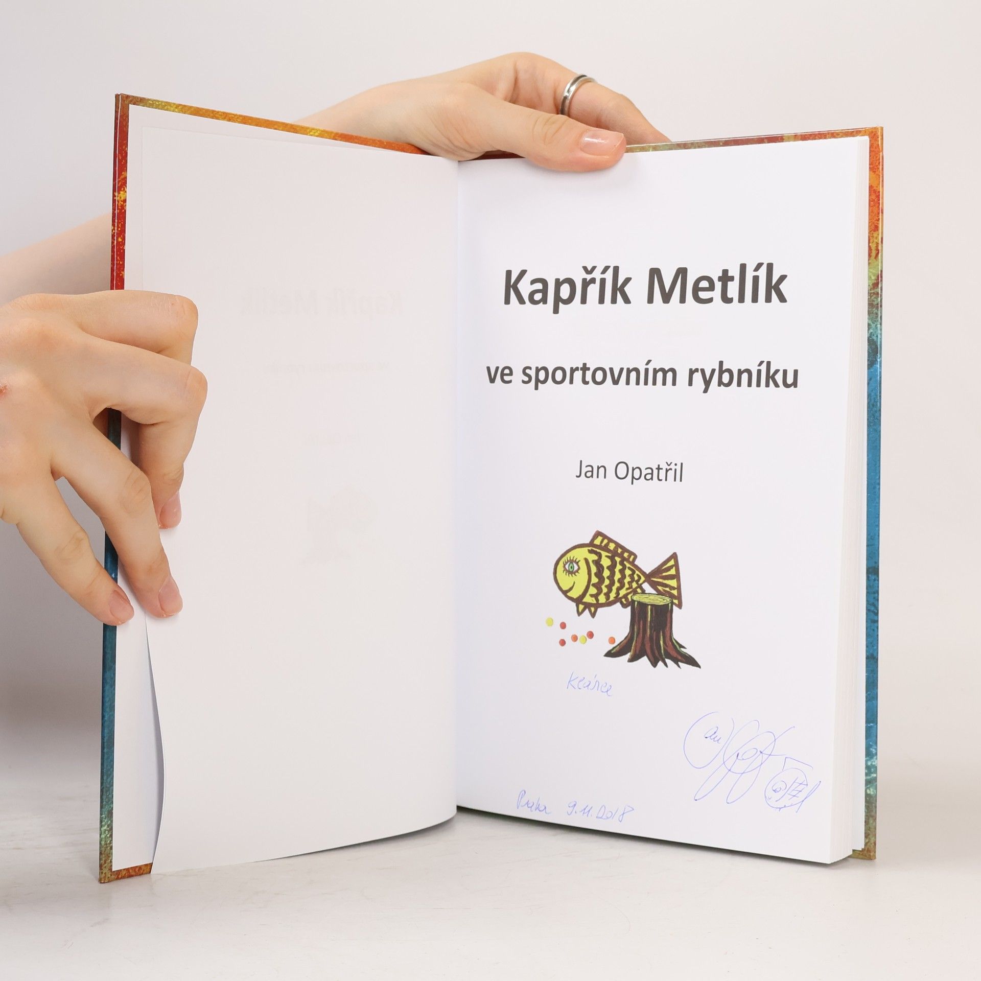 Dan Angus Kapřík Metlík ve sportovním rybníku