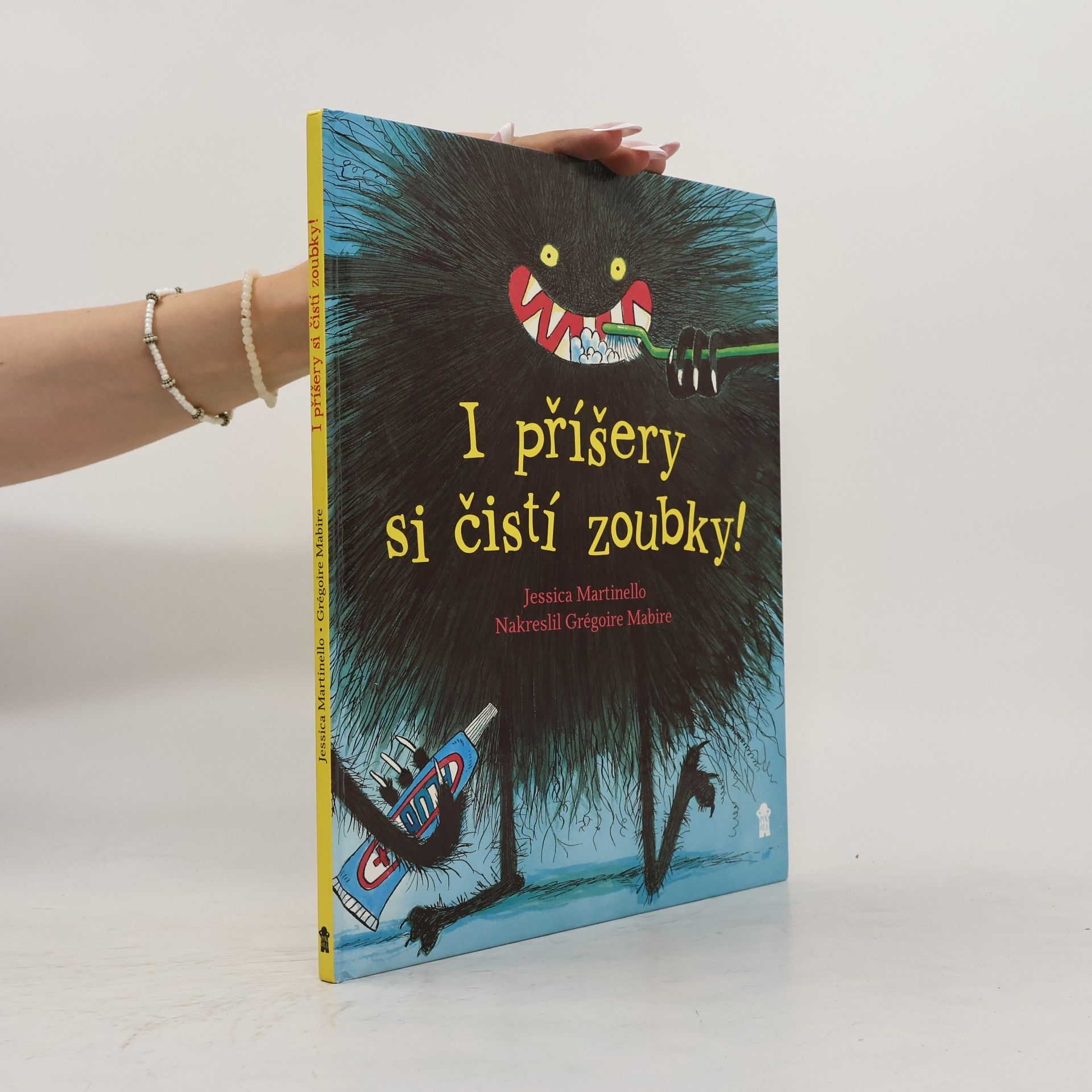 I příšery si čistí zoubky!