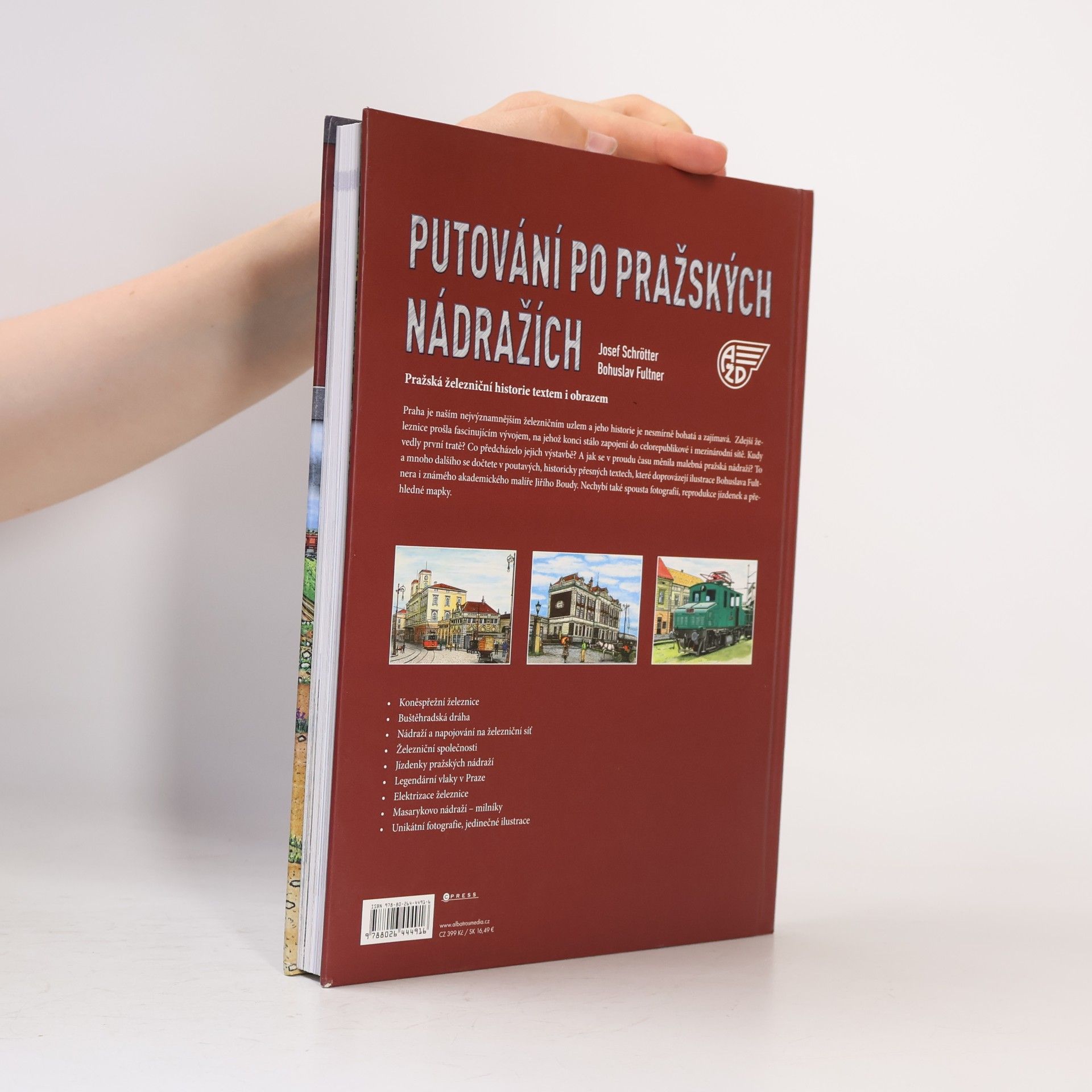 Josef Schrötter Putování po pražských nádražích : napojování Prahy na železniční síť