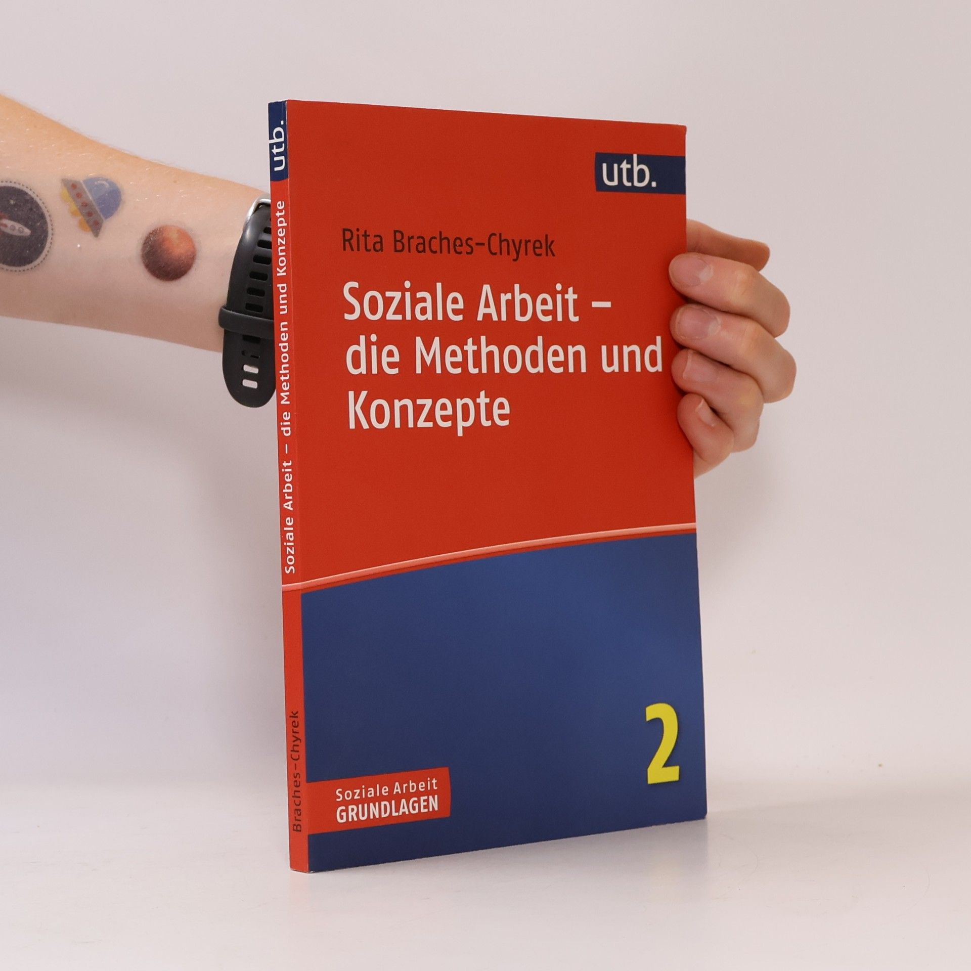 Rita Braches Chyrek Soziale Arbeit - die Methoden und Konzepte