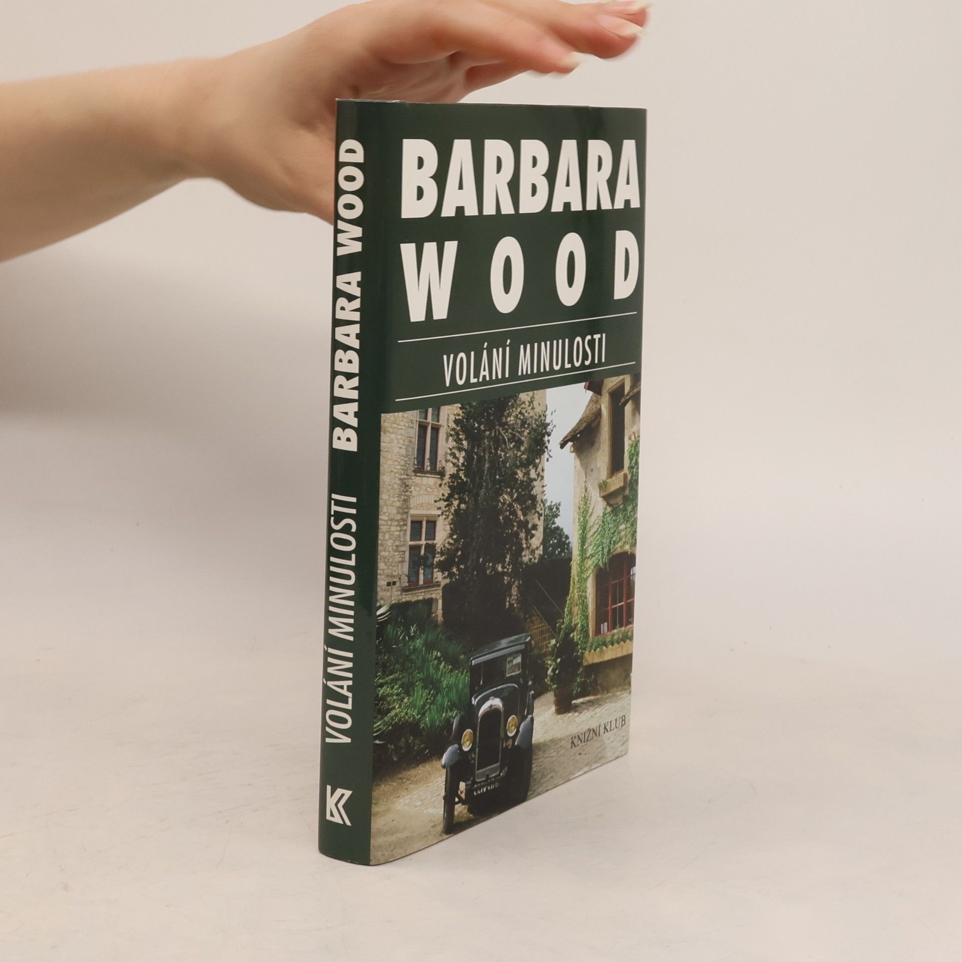 Barbara Wood Volání minulosti