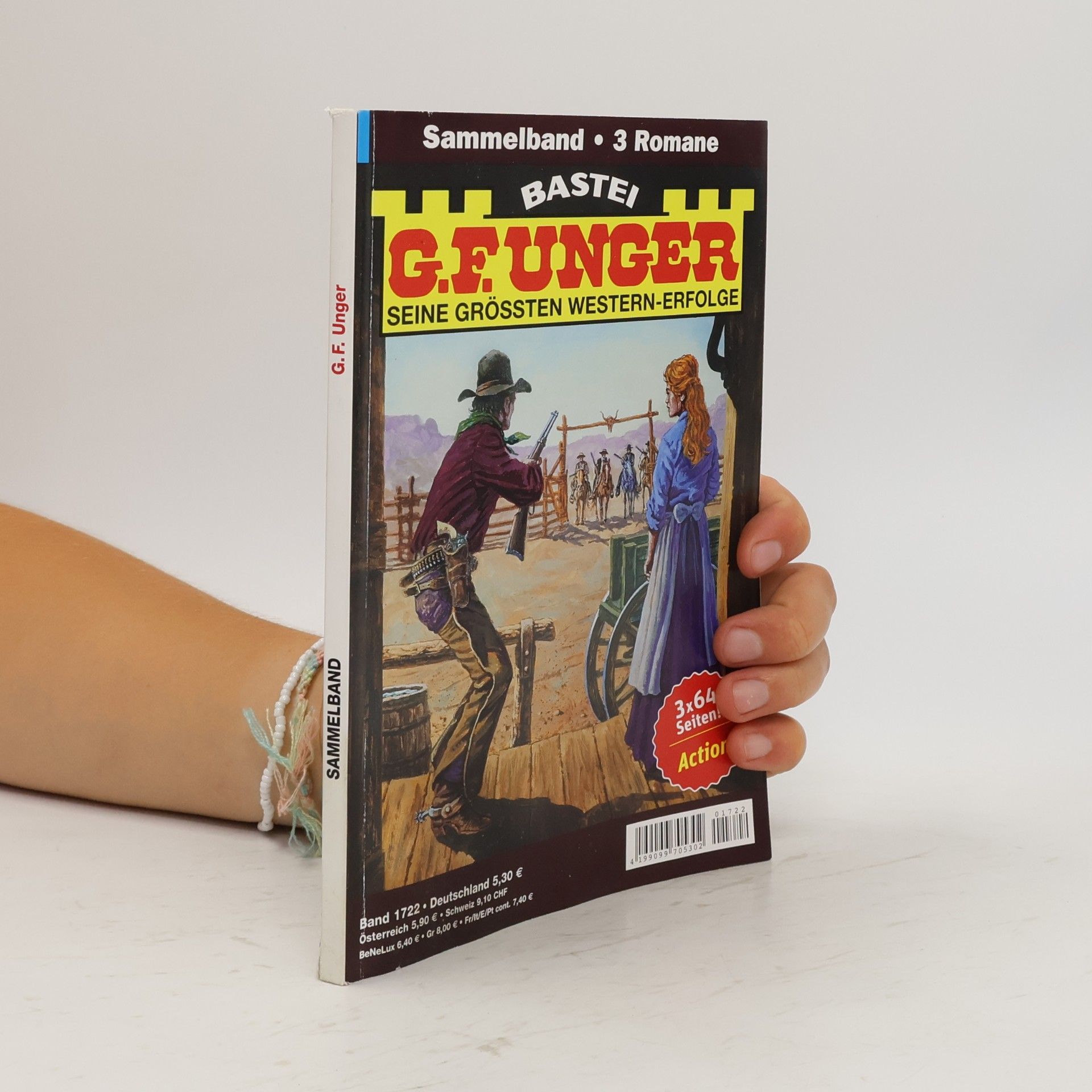 Gert F. Unger G. F. Unger. Seine grössten Western Erfolge. Band 1722