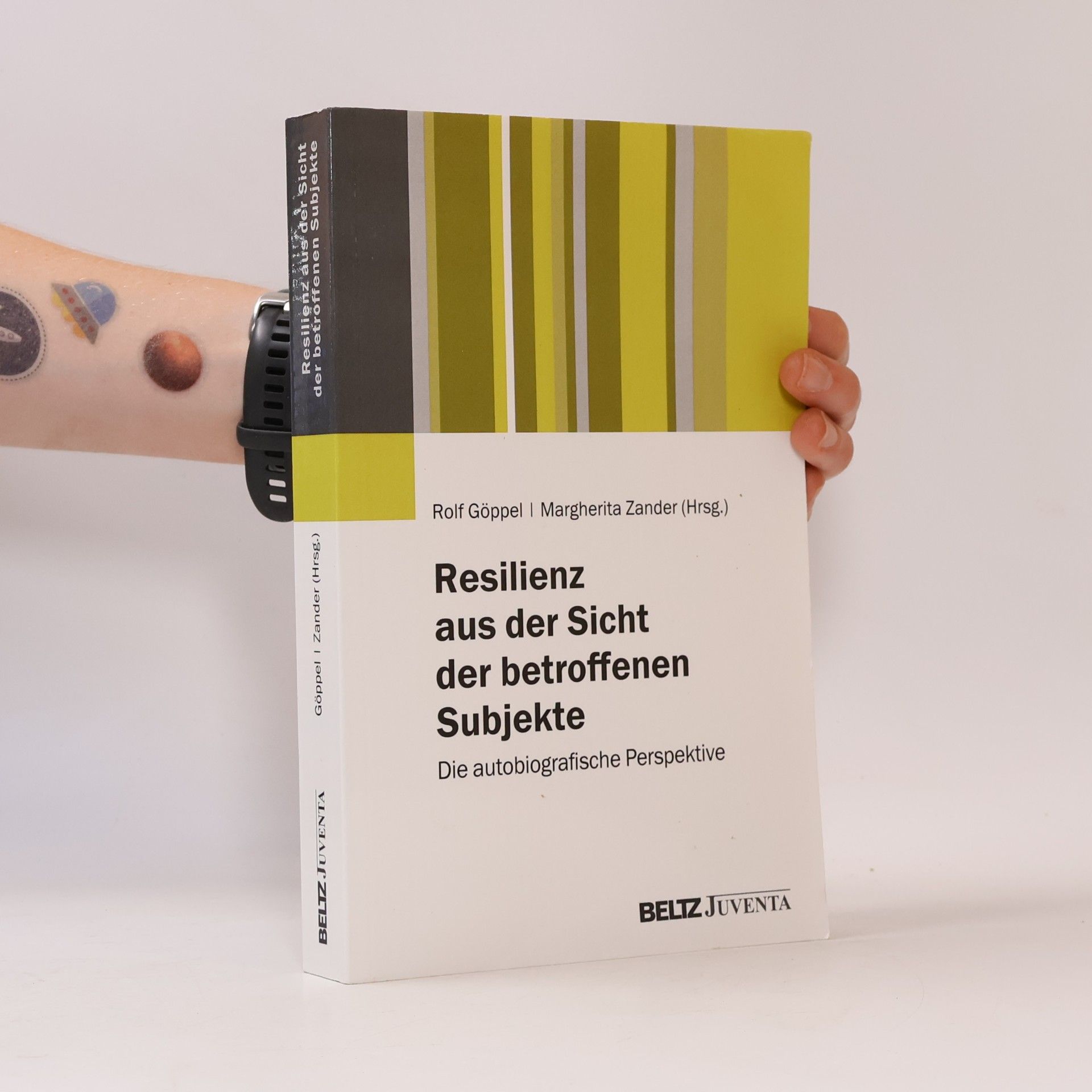 Rolf Georg Göppel Resilienz aus der Sicht der betroffenen Subjekte