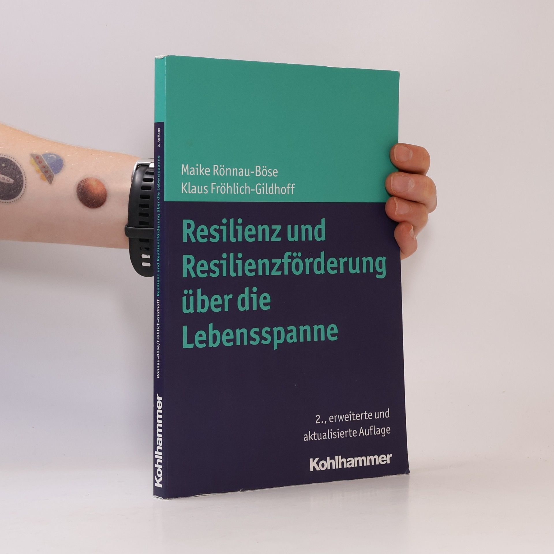 Maike Rönnau-Böse Resilienz und Resilienzförderung über die Lebensspanne