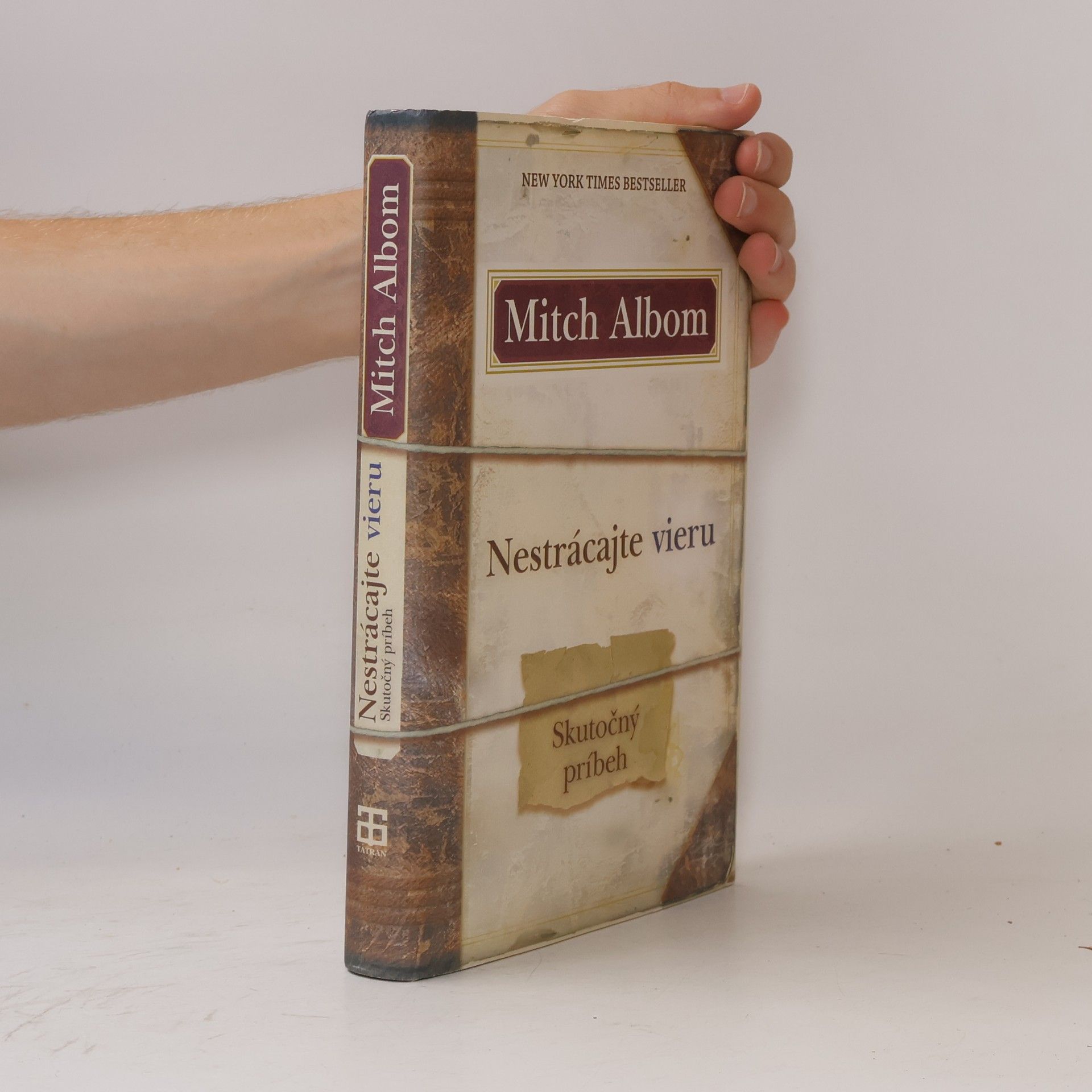 Mitch Albom Nestrácajte vieru
