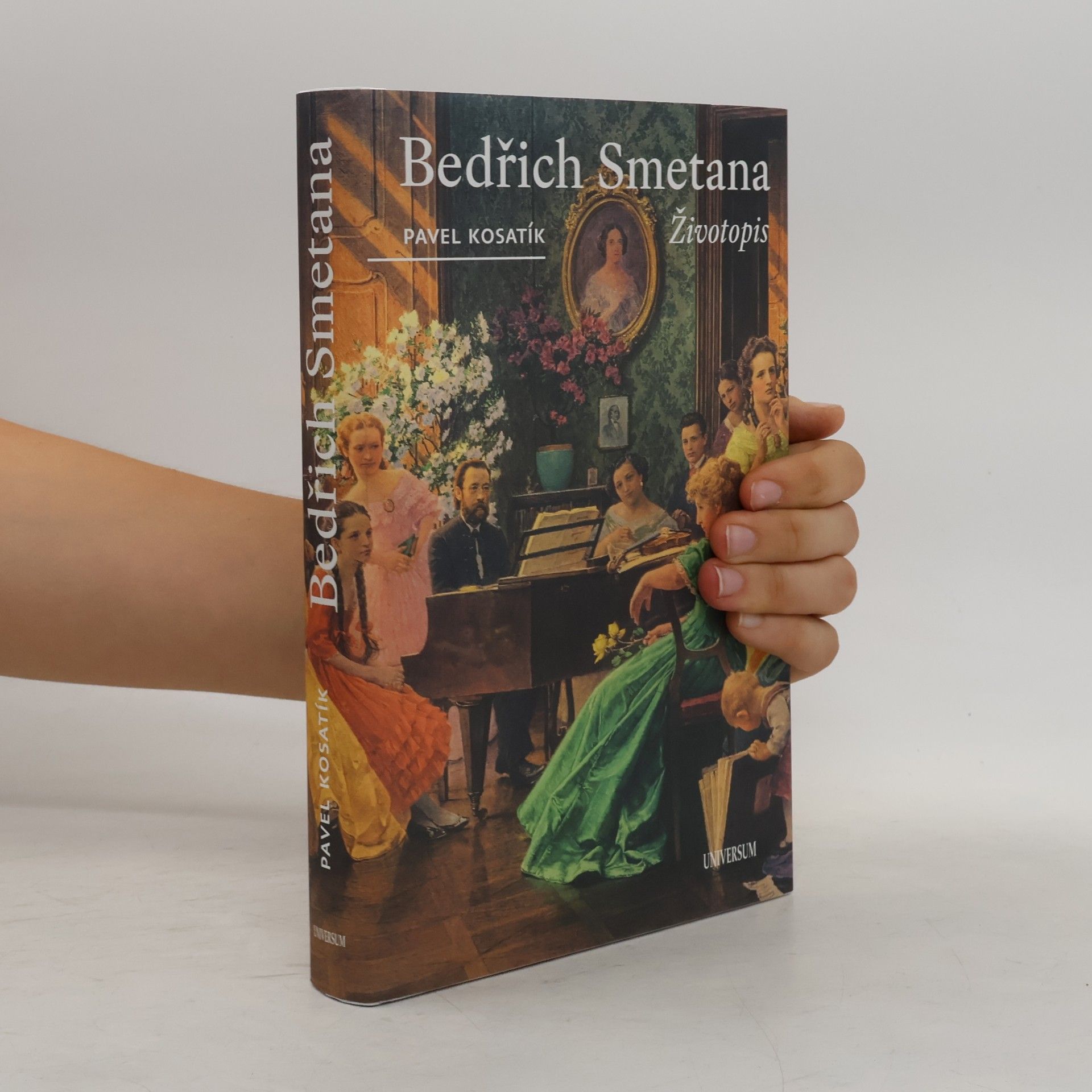 Pavel Kosatík Bedřich Smetana. Životopis