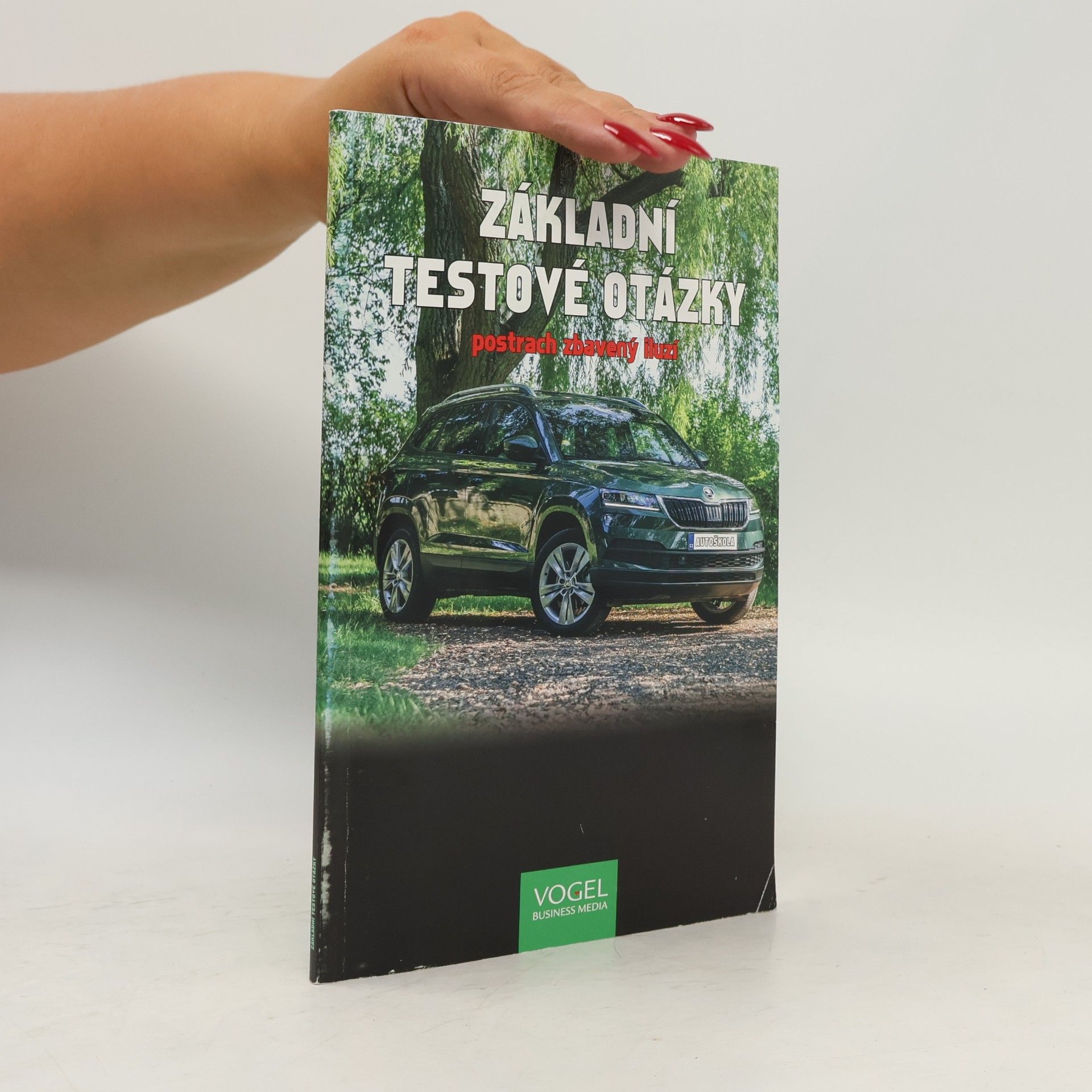 Various authors Základní testové otázky: postrach zbavený iluzí