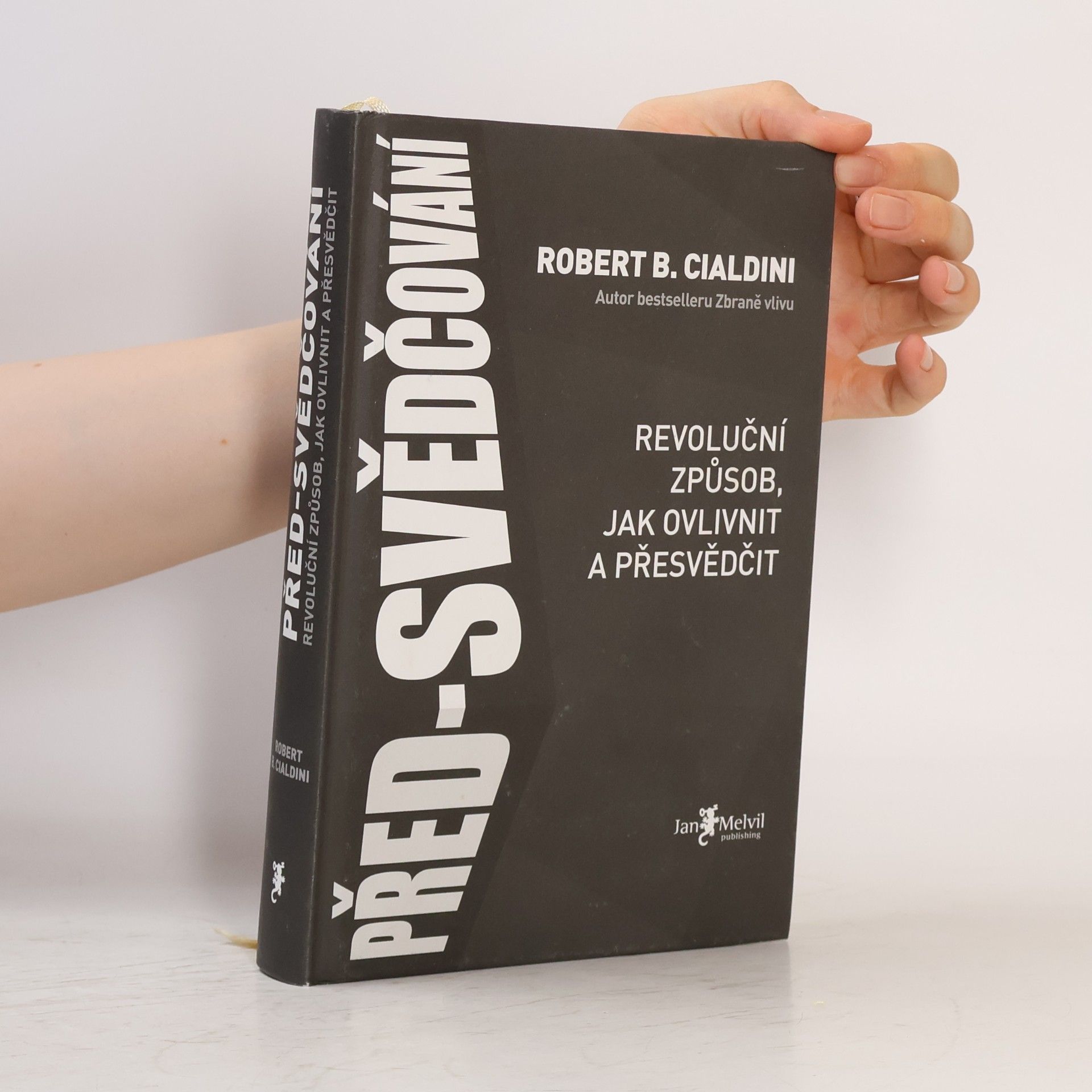 Robert B. Cialdini Před-svědčování