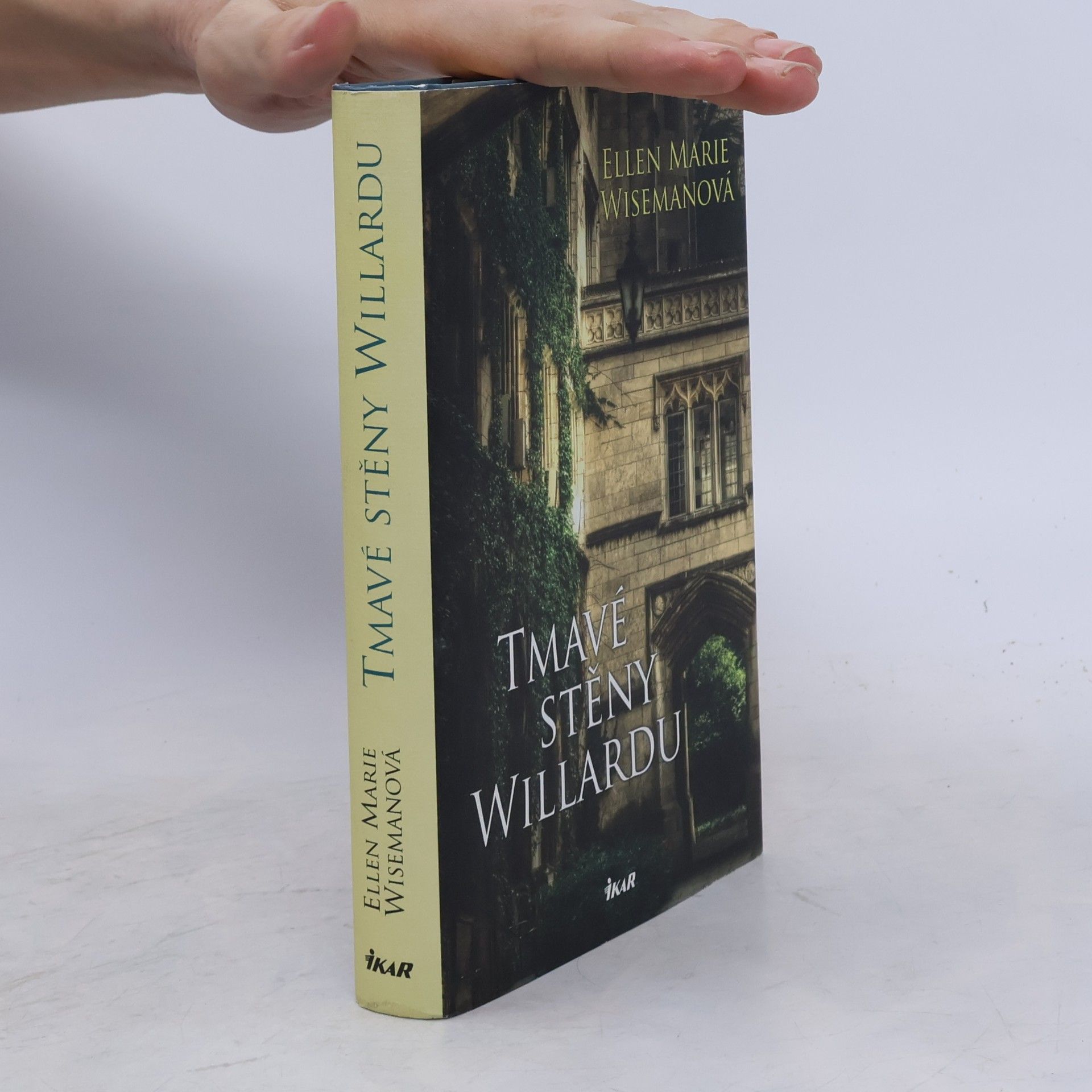 Ellen Marie Wiseman Tmavé stěny Willardu
