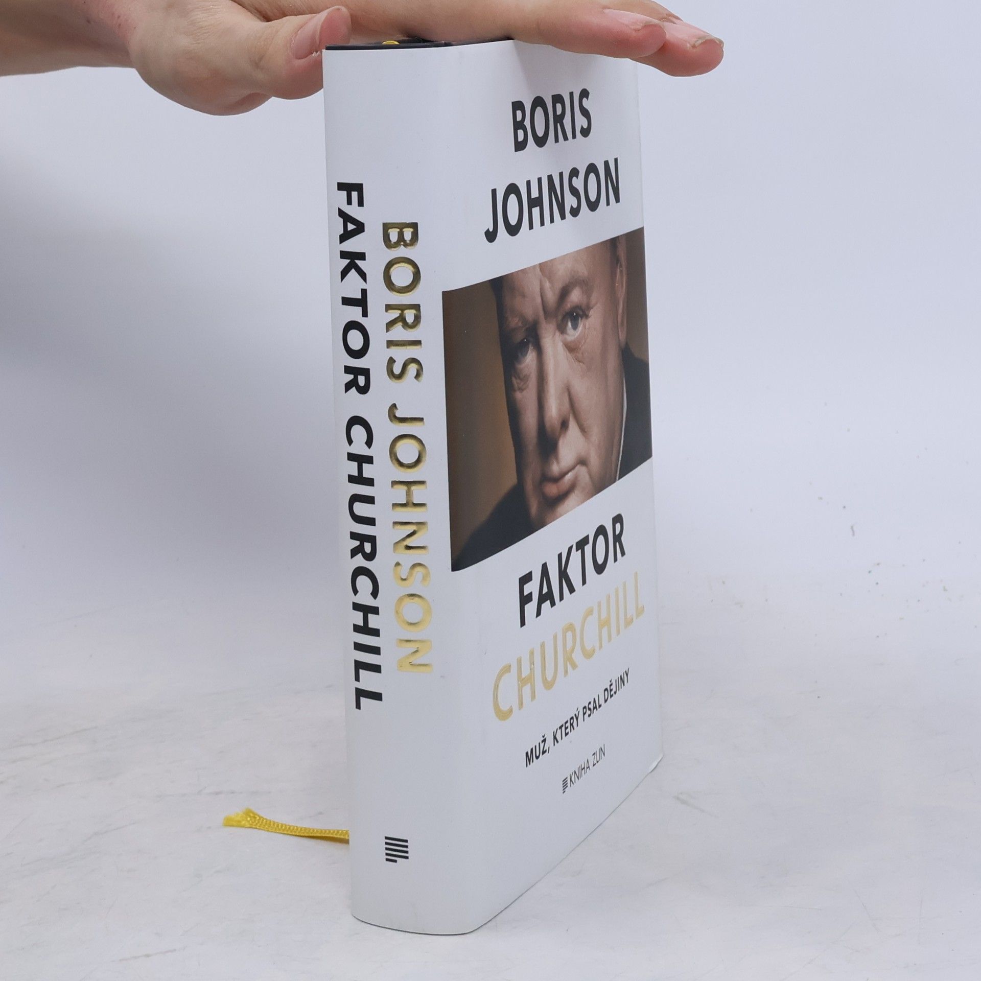 Boris Johnson Faktor Churchill. Muž, který psal dějiny
