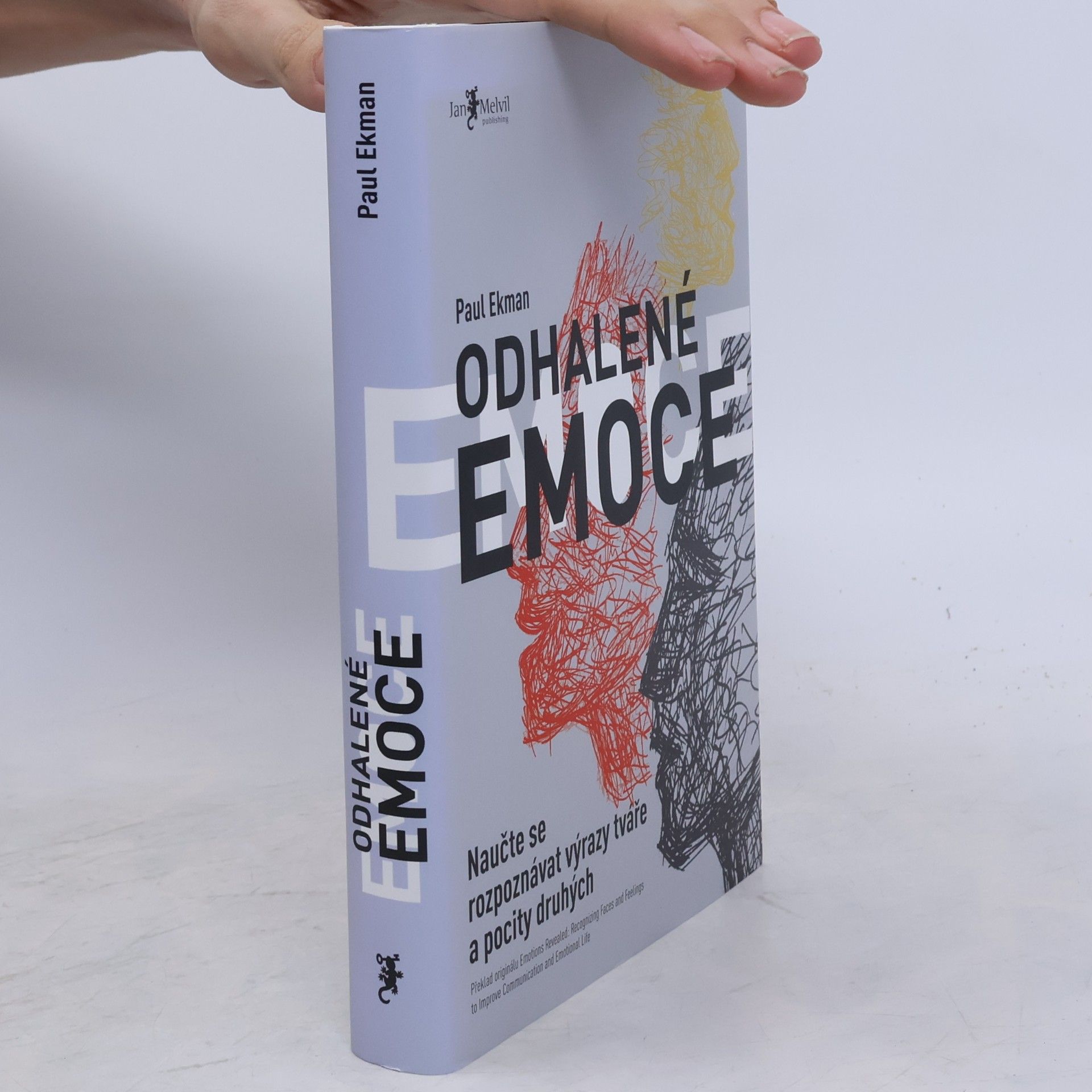 Paul Ekman Odhalené emoce: Naučte se rozpoznávat výrazy tváře a pocity druhých