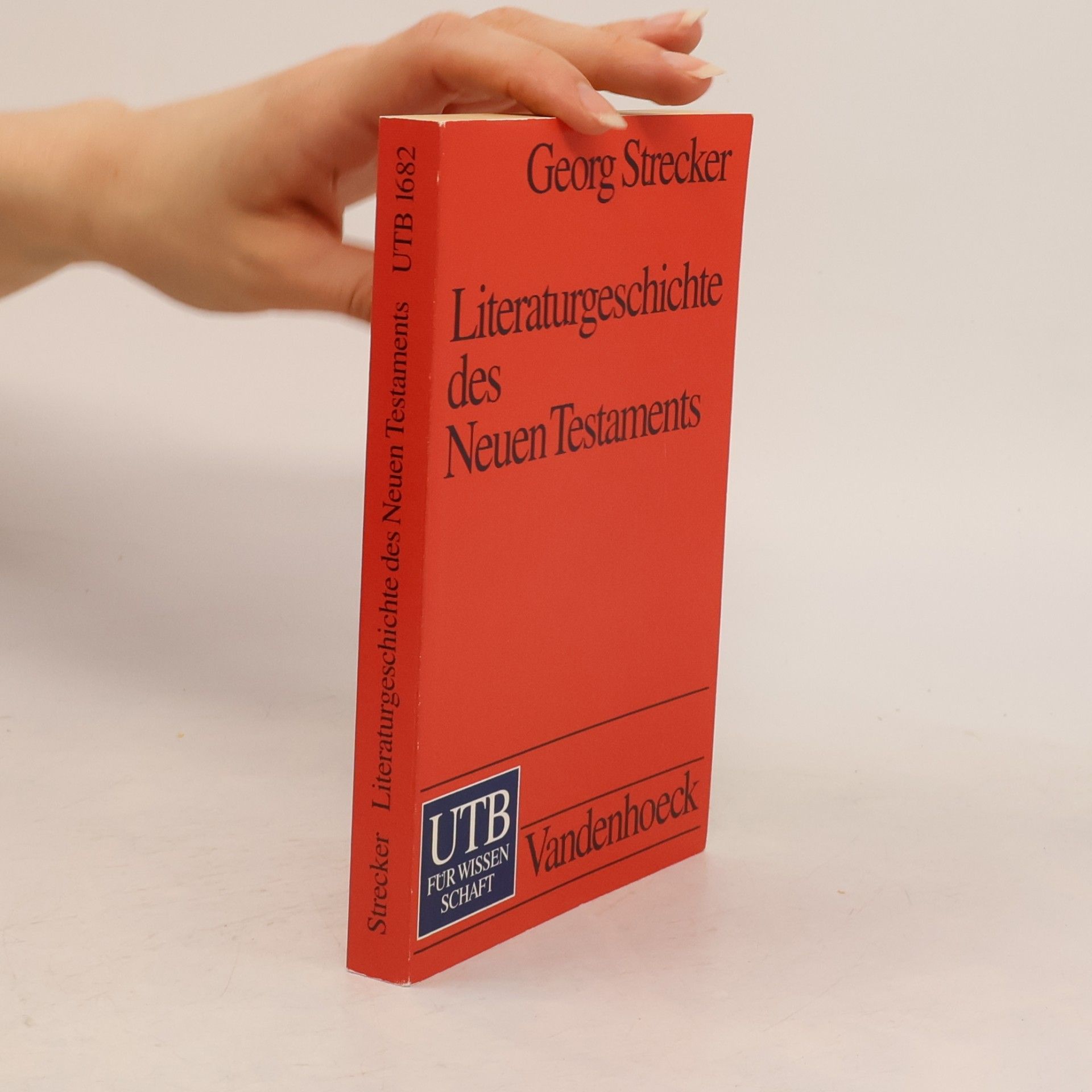 Georg Strecker Literaturgeschichte des Neuen Testaments