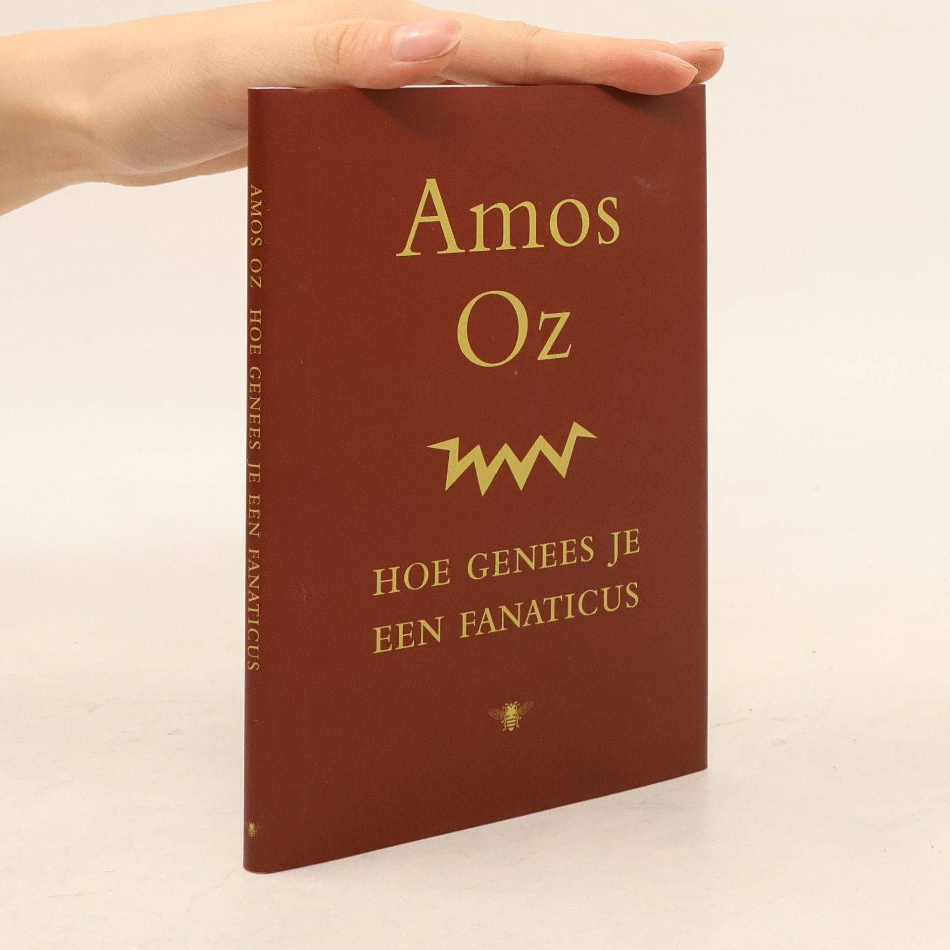 Amos Oz Hoe genees je een fanaticus