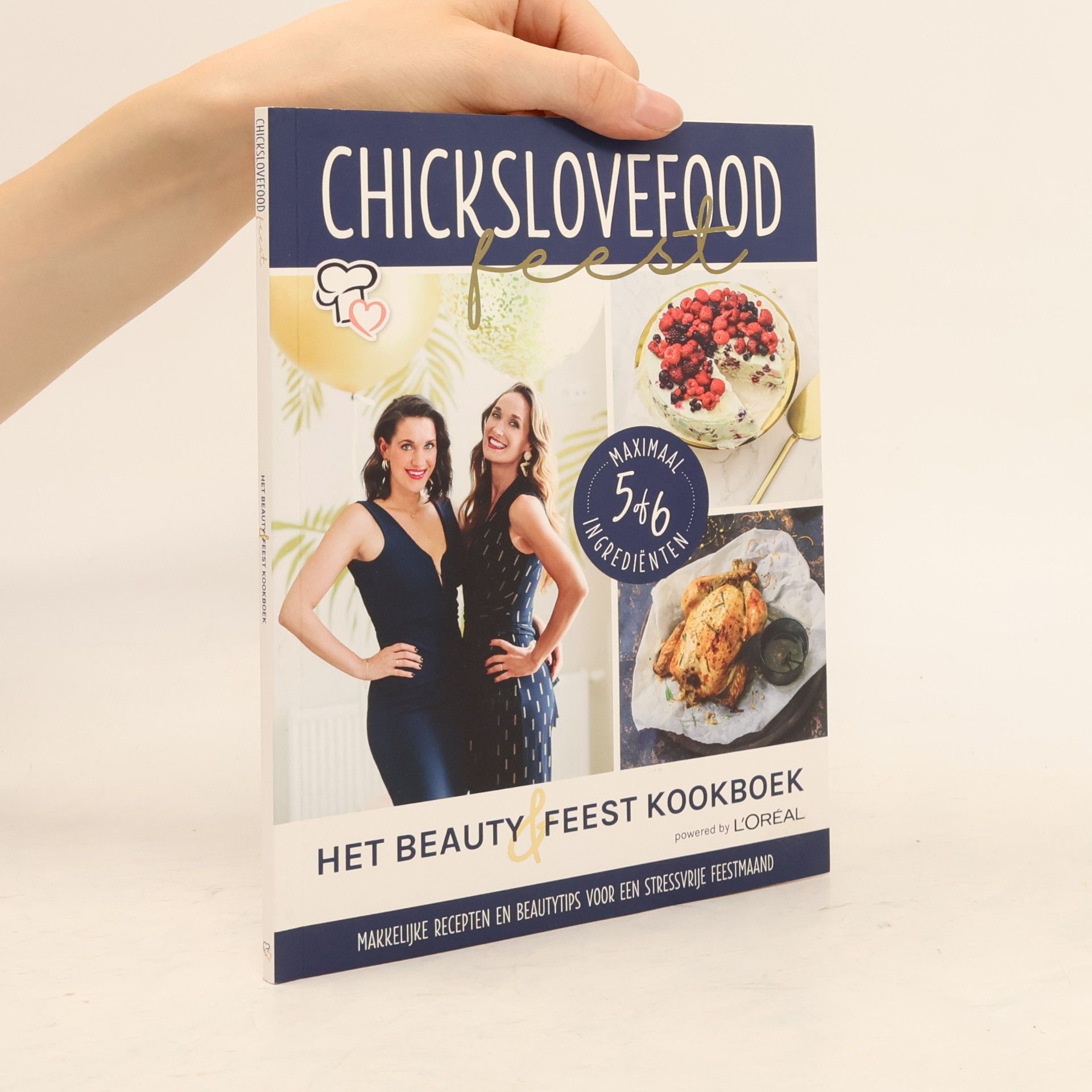 Elise Gruppen-Schouwerwou Chickslovefood Het Beauty & Feest Kookboek