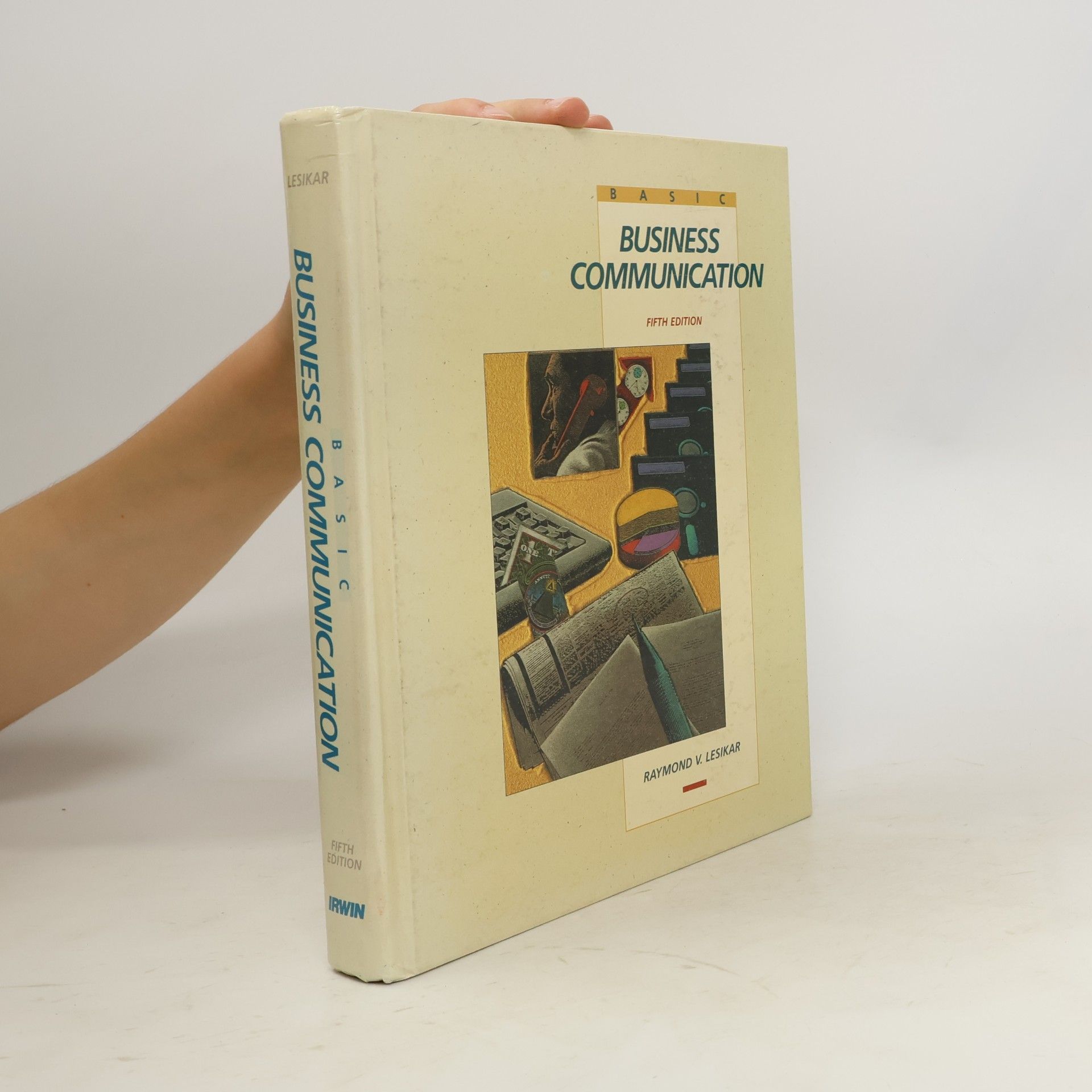 Raymond Vincent Lesikar Basic Business Communication