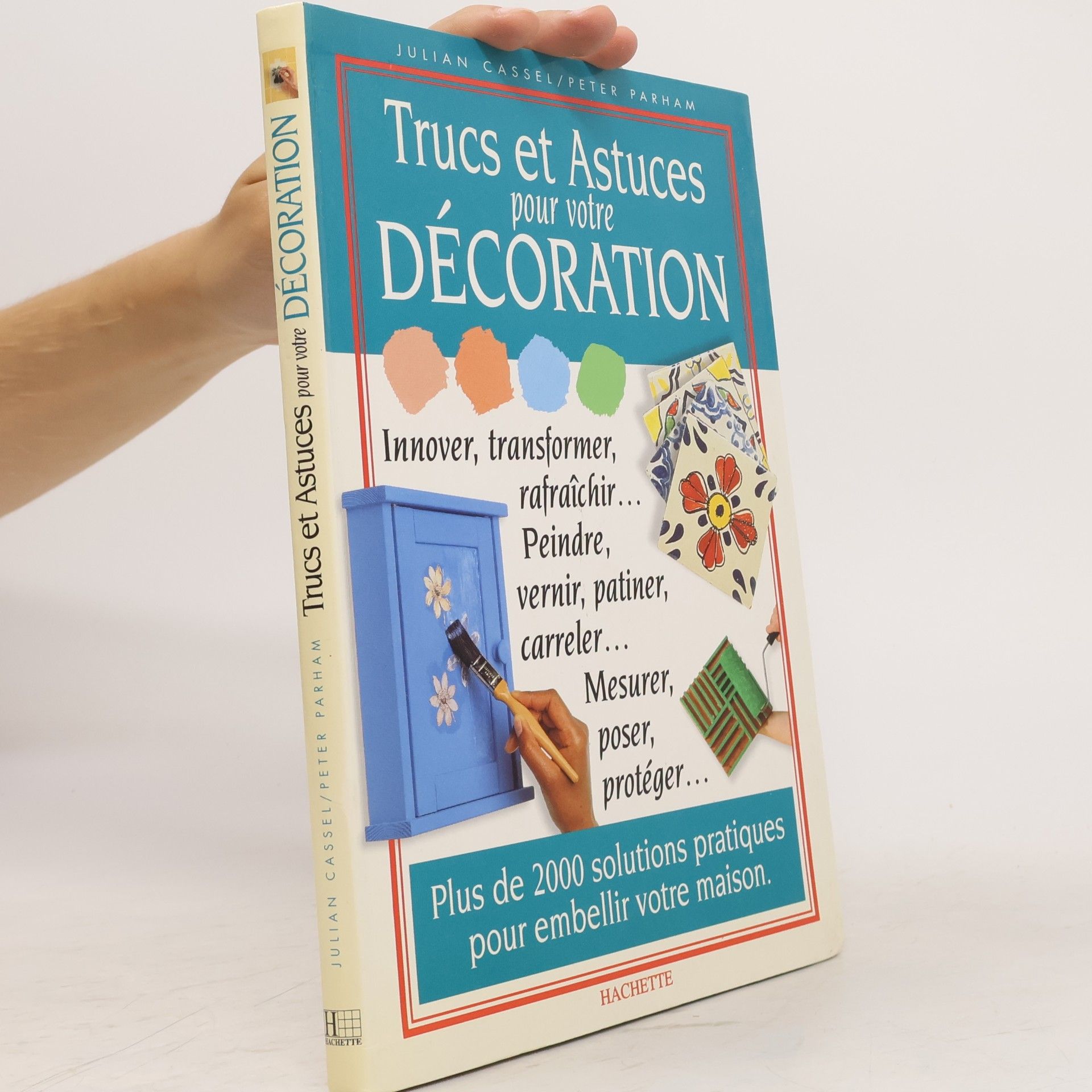 Trucs et astuces pour votre décoration