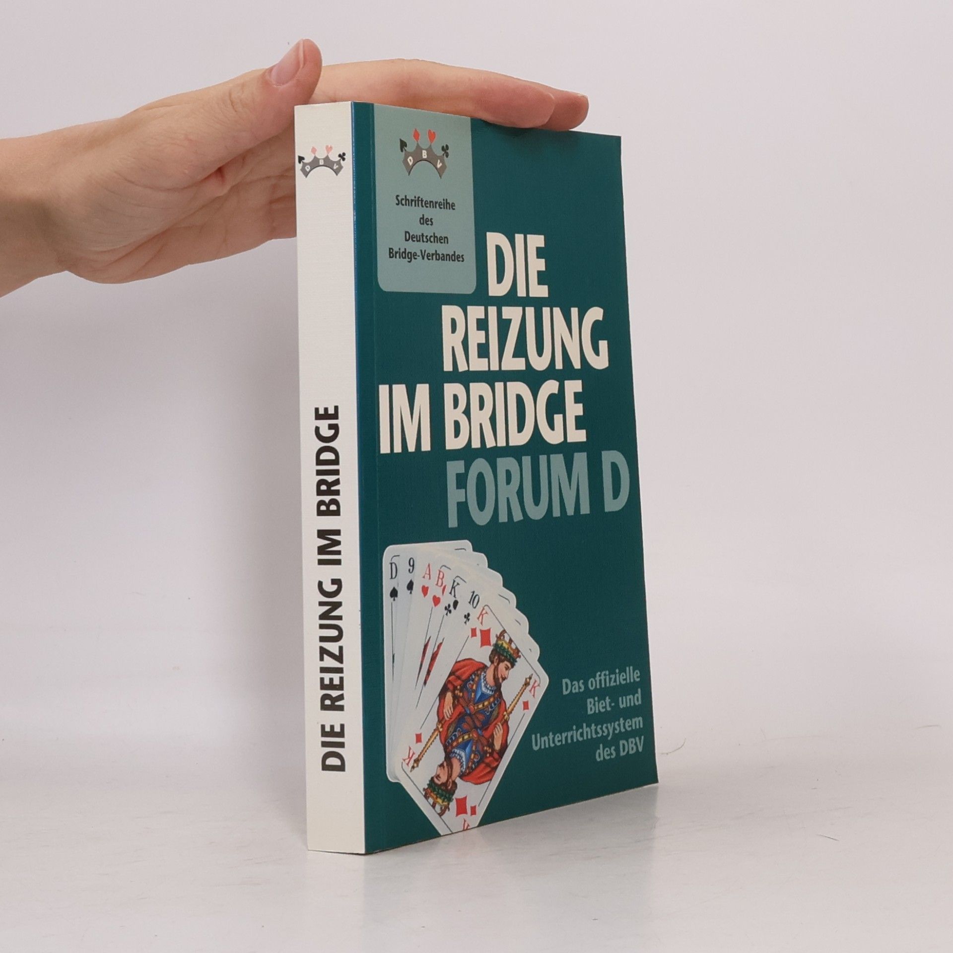 Autorenkollektiv Die Reizung im Bridge forum D