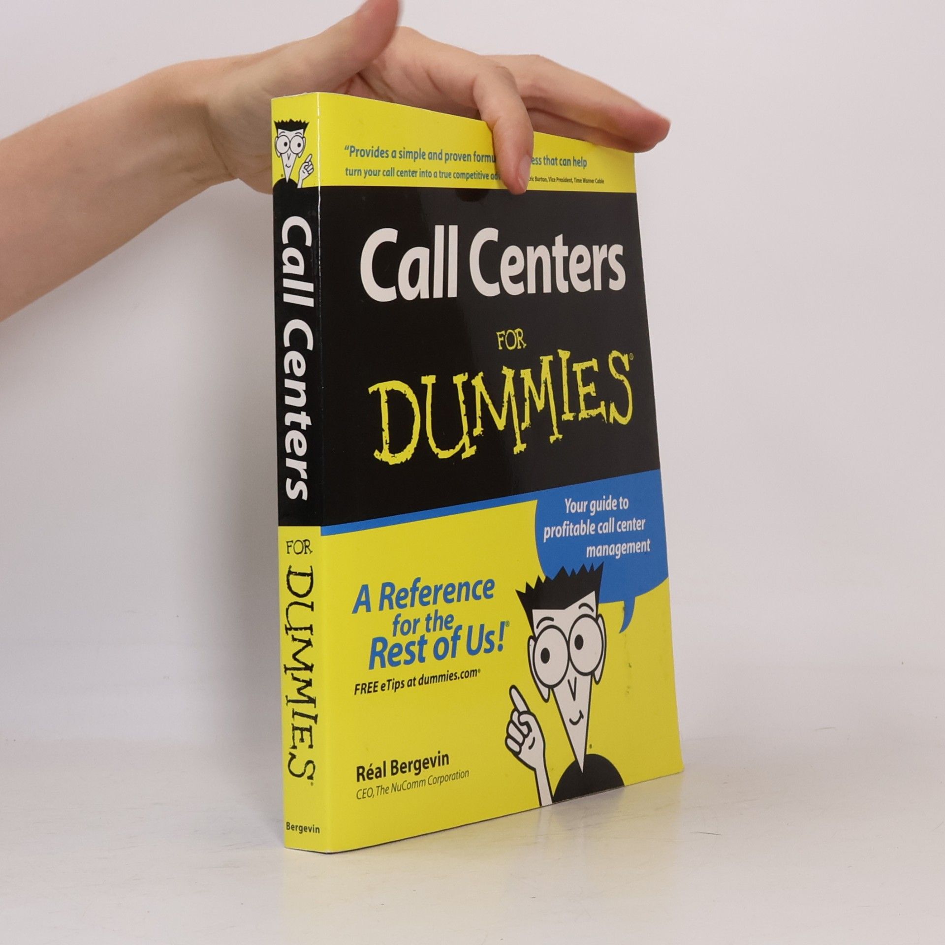 Réal Bergevin Call Centers For Dummies