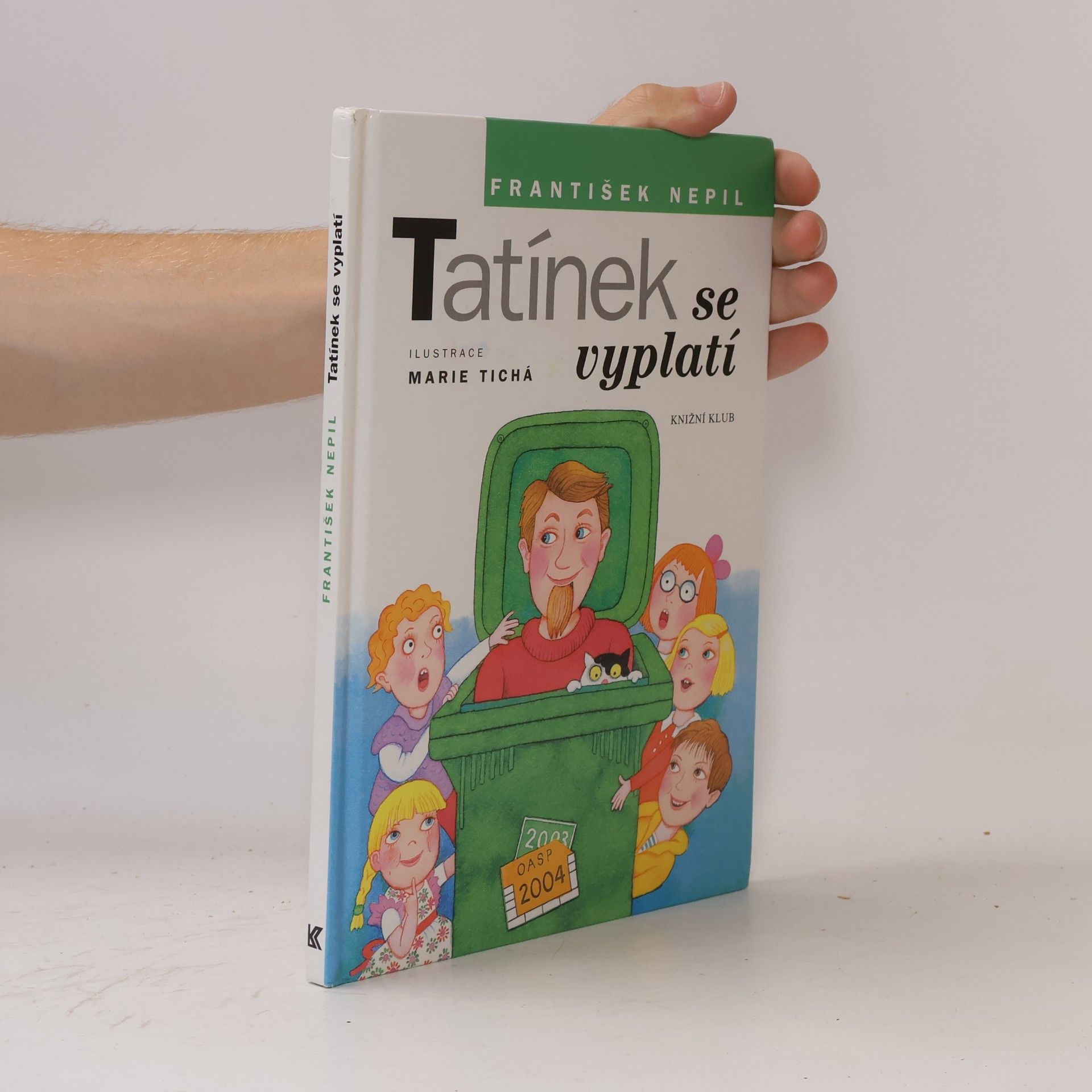 Tatínek se vyplatí