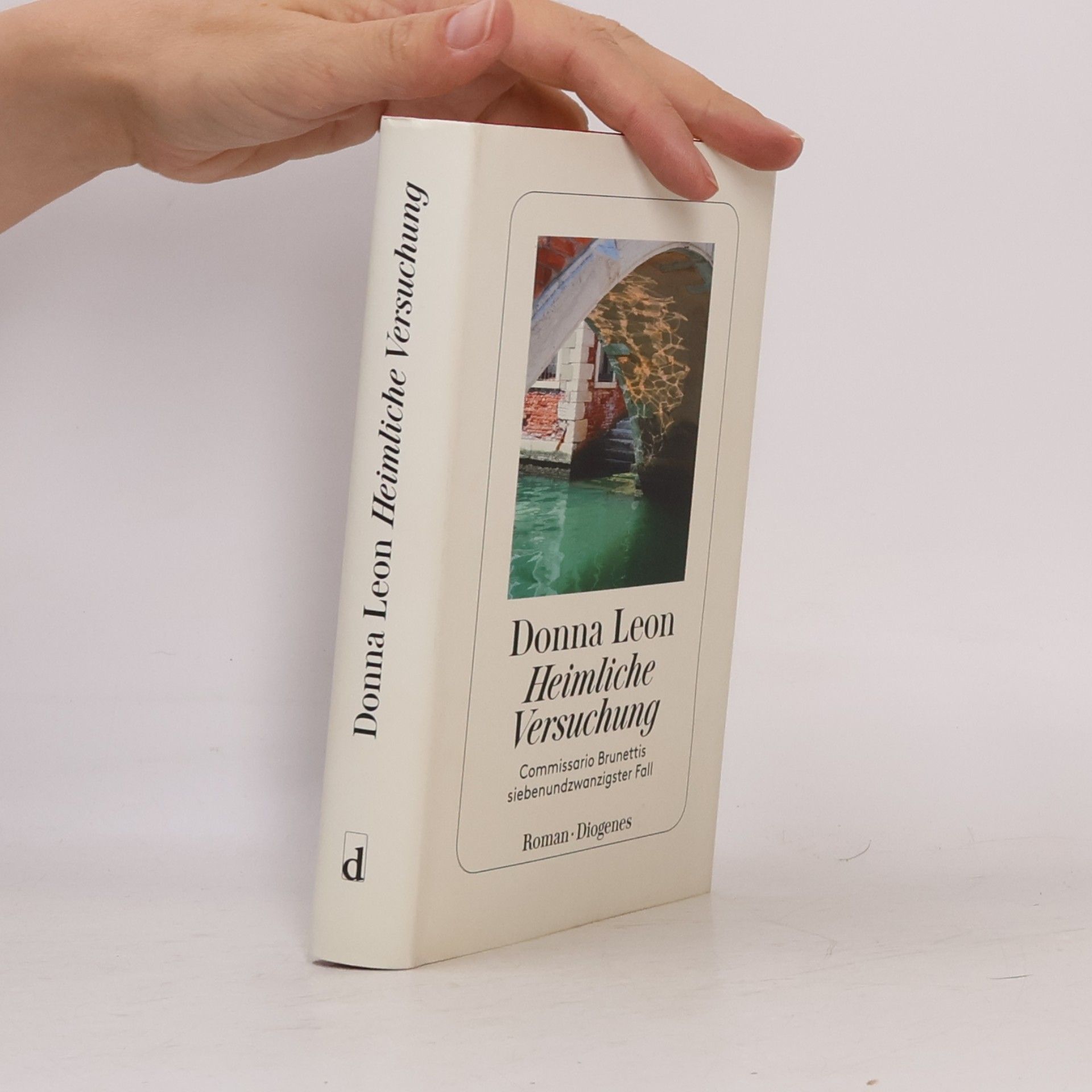 Donna Leon Heimliche Versuchung