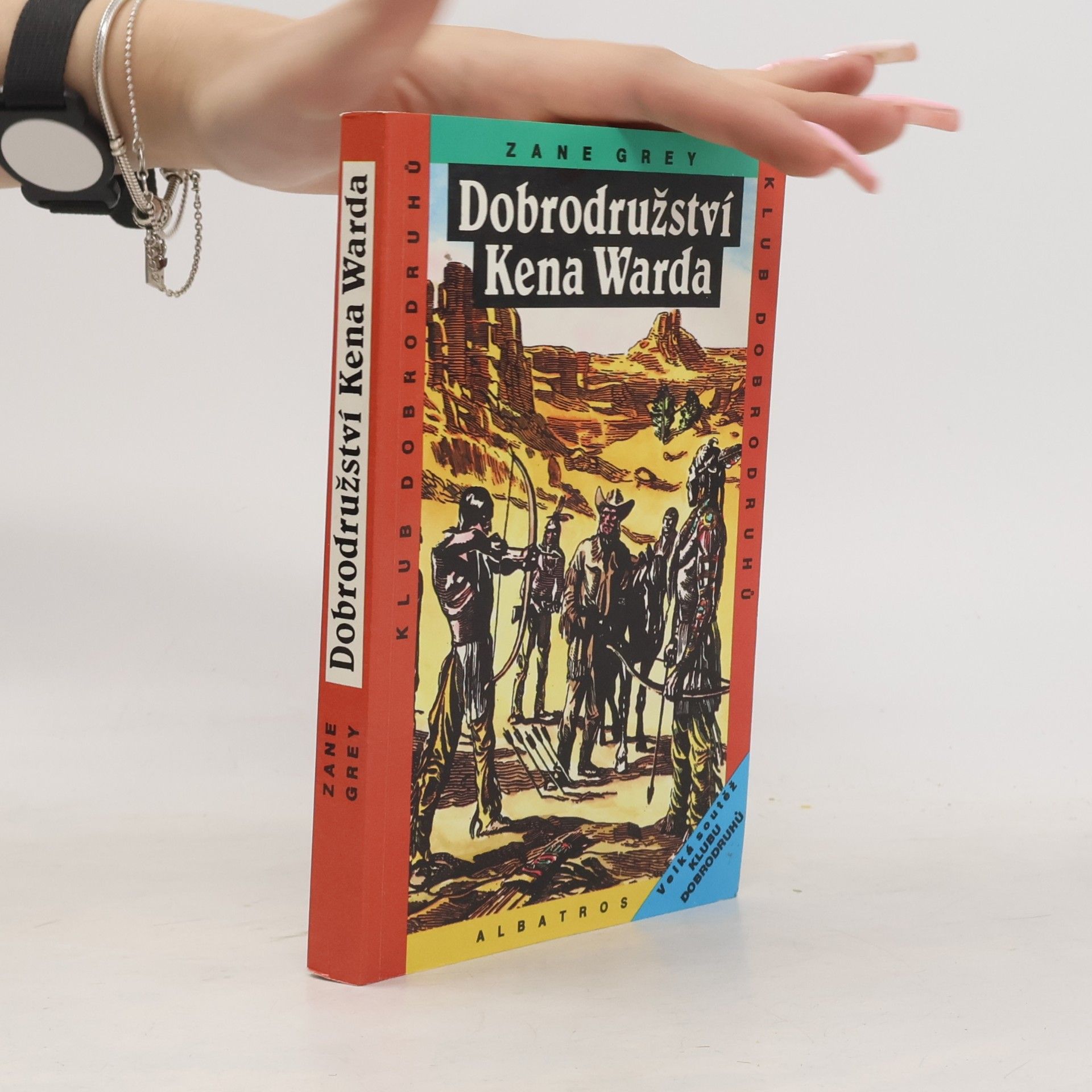 Zane Grey Dobrodružství Kena Warda