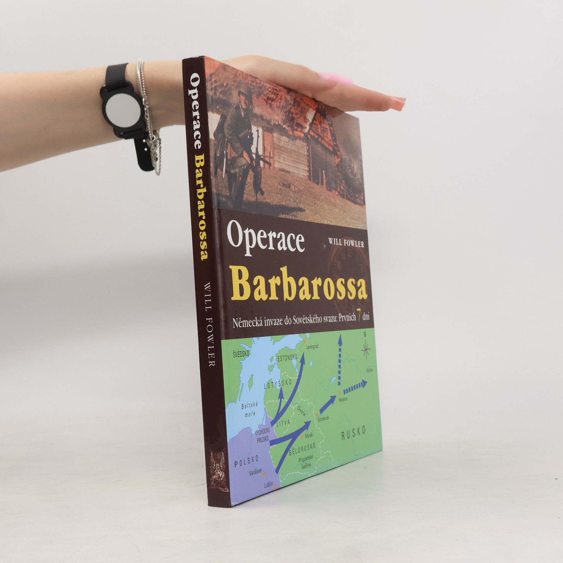 Will Fowler Operace Barbarossa
