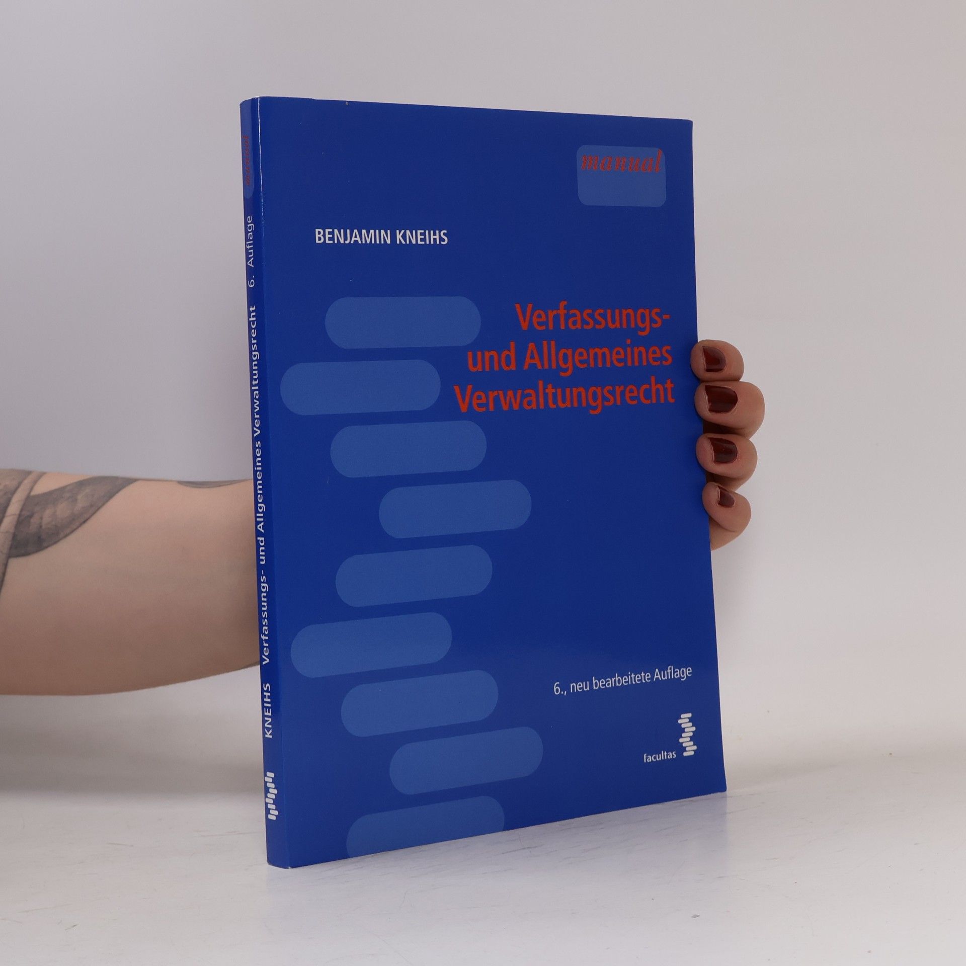 Benjamin Kneihs Verfassungs- und Allgemeines Verwaltungsrecht
