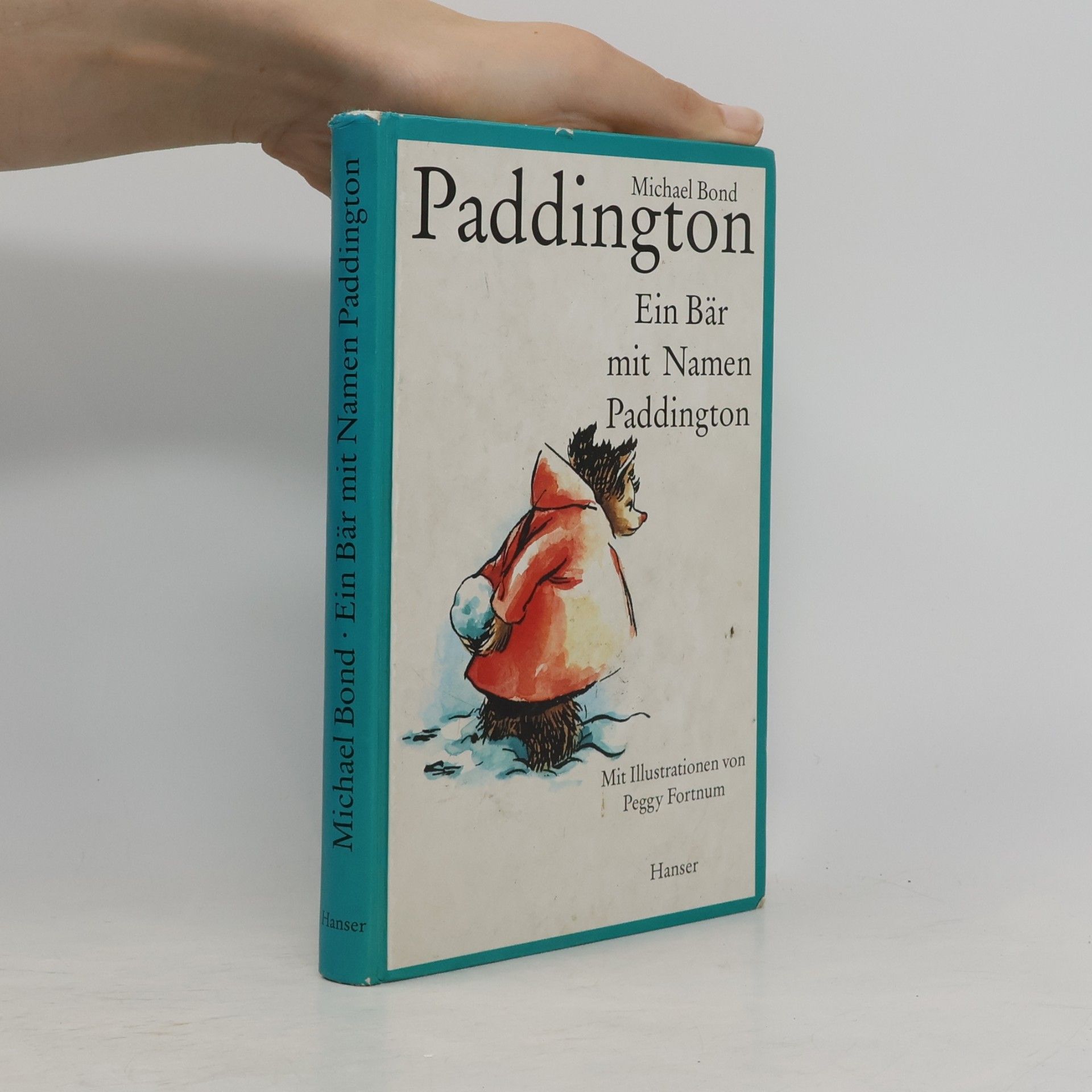 Michael Bond Ein Bär mit Namen Paddington