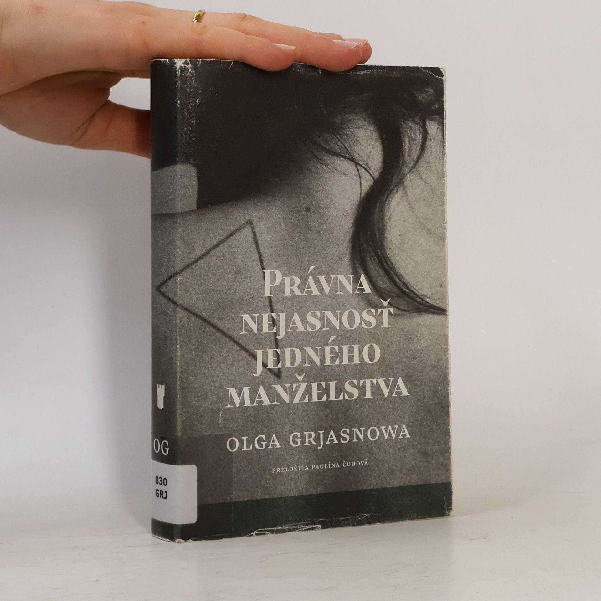 Olga Olegovna Grjasnova Právna nejasnosť jedného manželstva