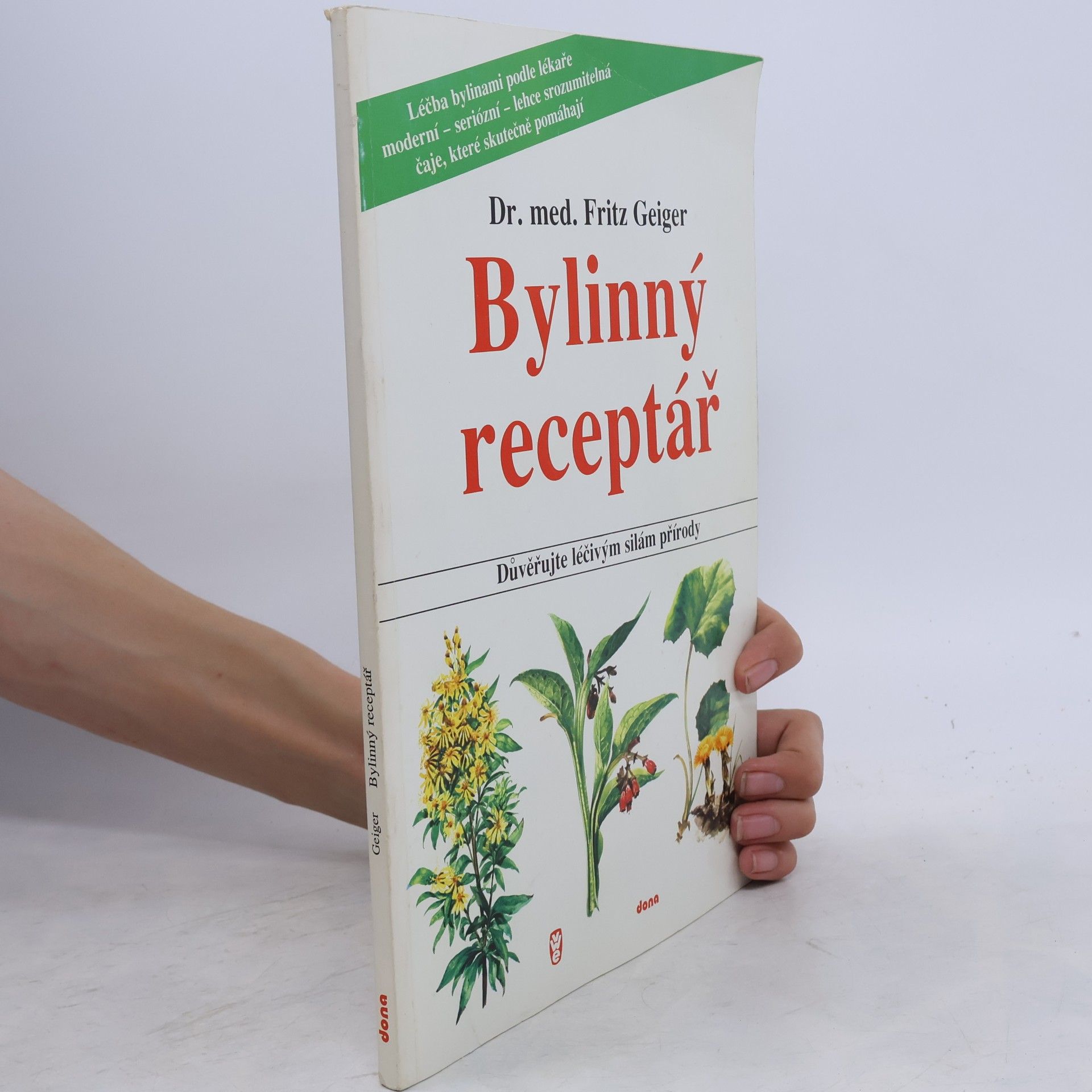Bylinný receptář. Důvěřujte léčivým silám přírody