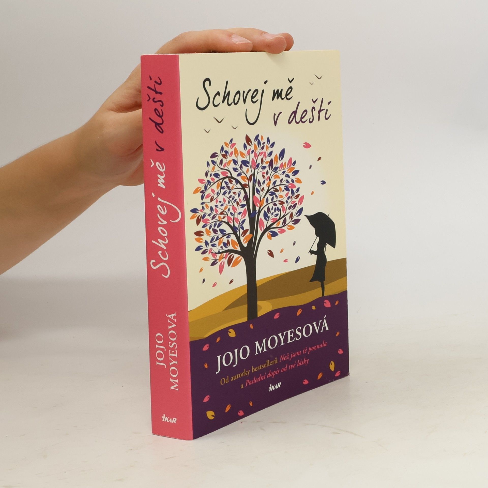 Jojo Moyes Schovej mě v dešti