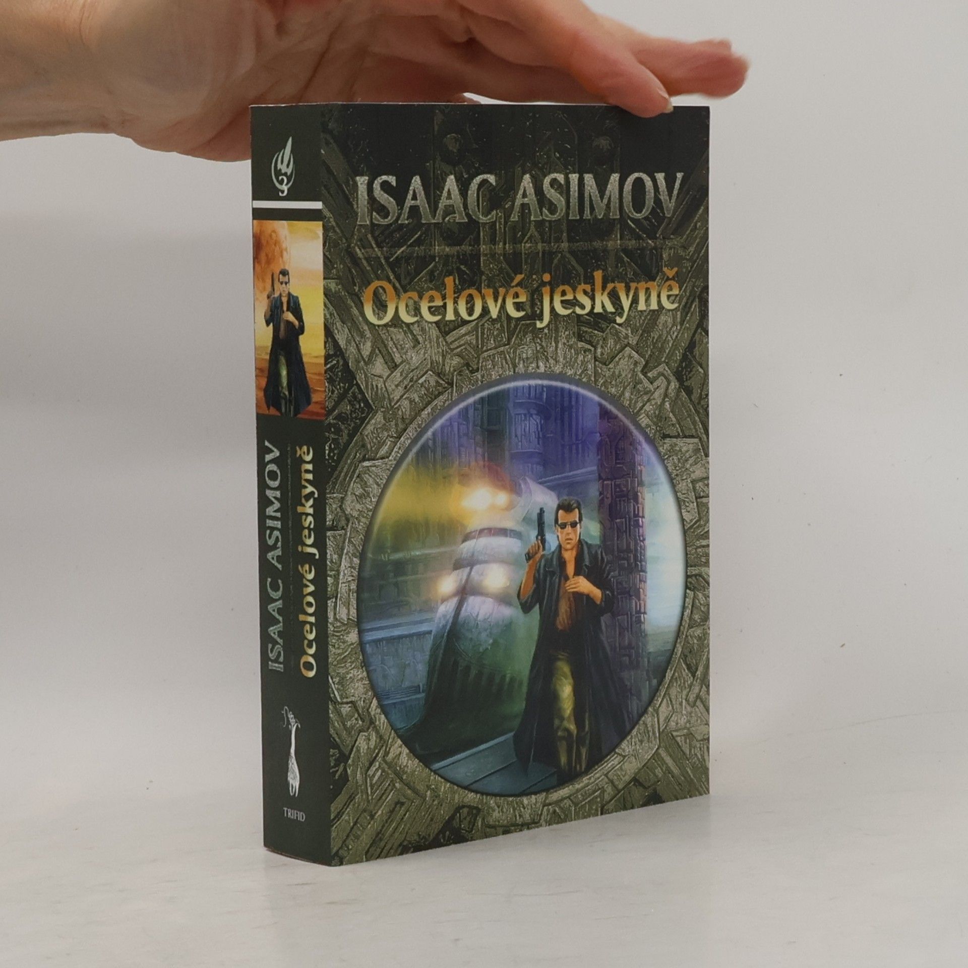 Isaac Asimov Ocelové jeskyně