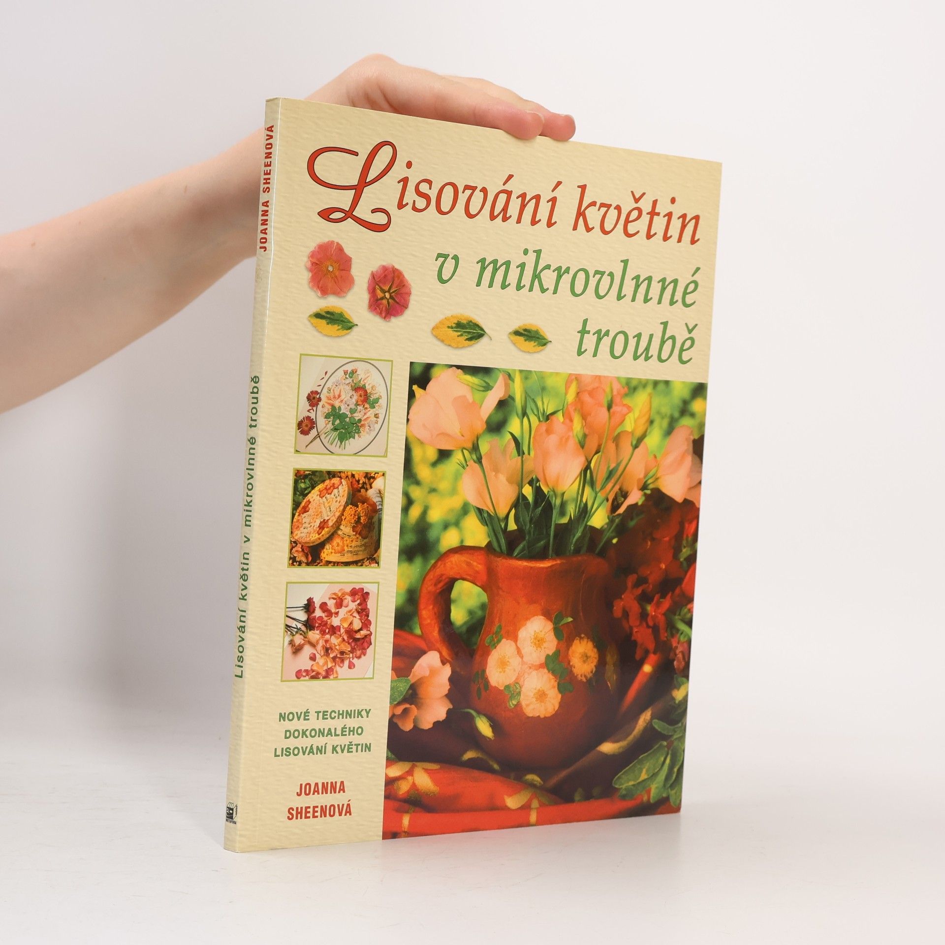 Joanna Sheen Lisování květin v mikrovlnné troubě
