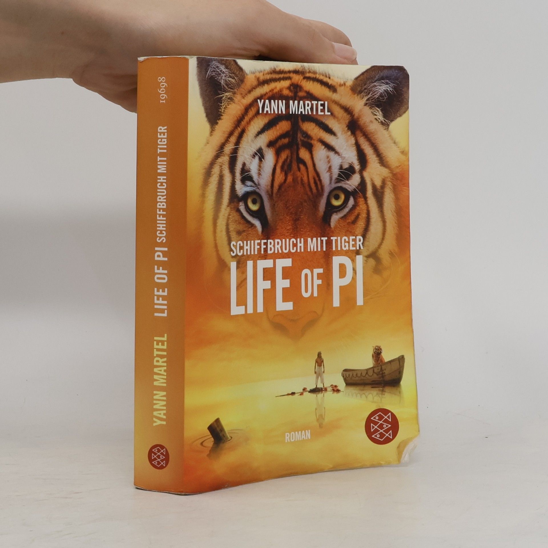 Yann Martel Schiffbruch mit Tiger - Life of Pi