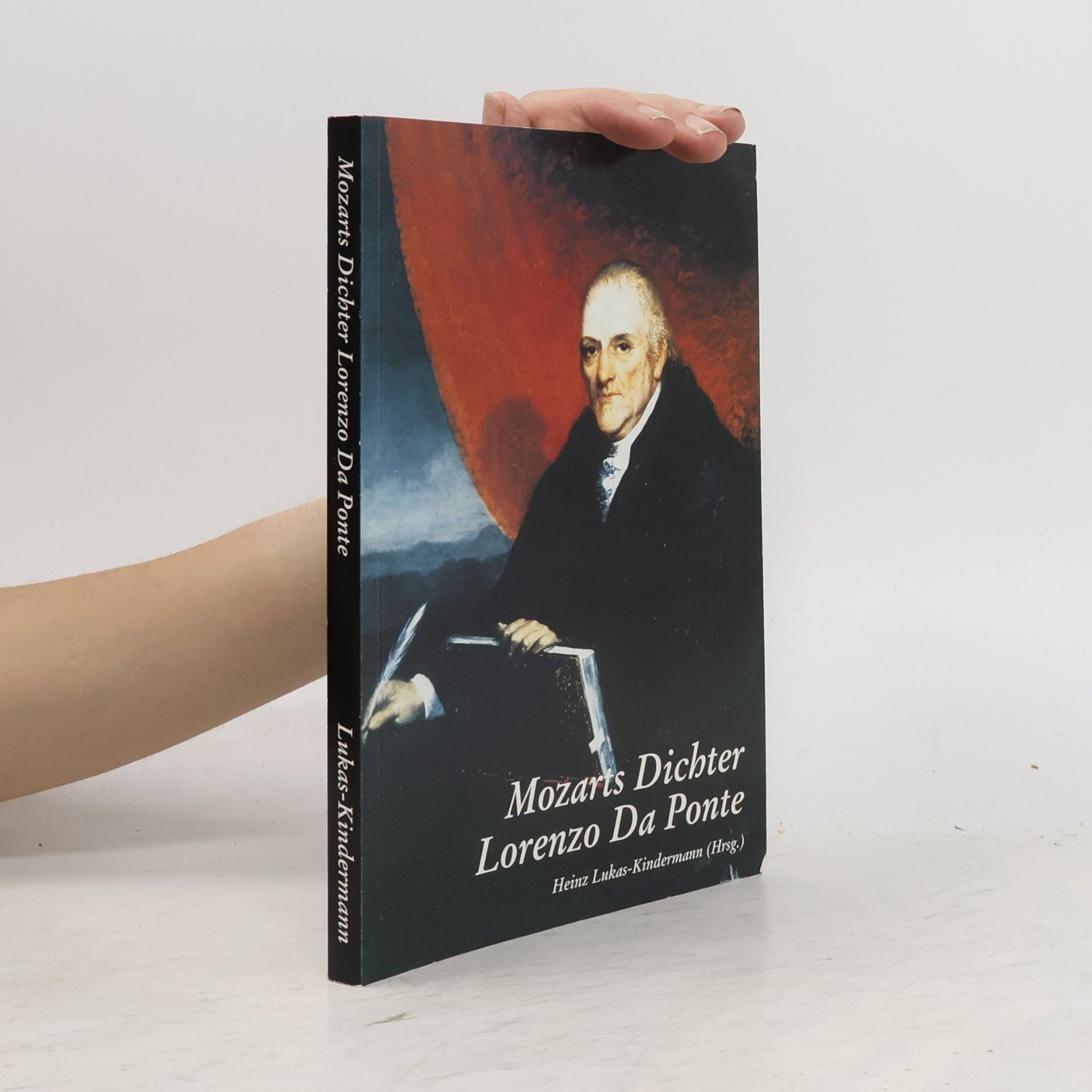 Heinz Lukas-Kindermann Mozarts Dichter Lorenzo Da Ponte