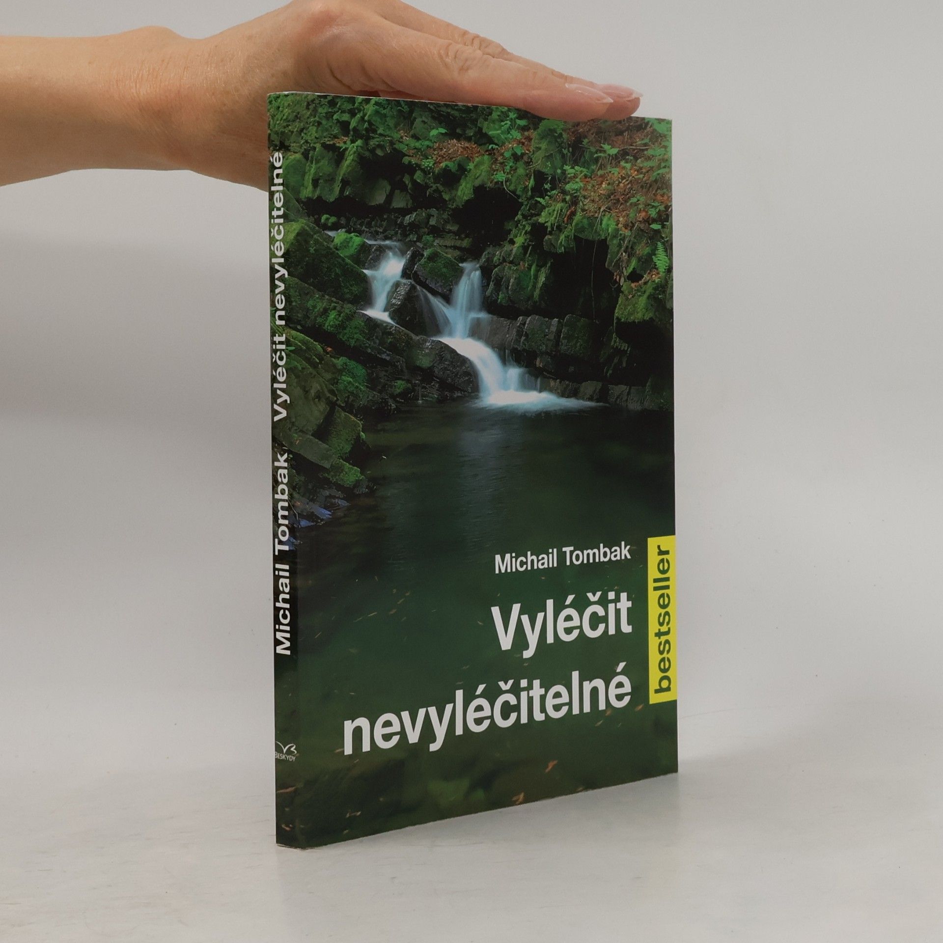 Michail Tombak Vyléčit nevyléčitelné