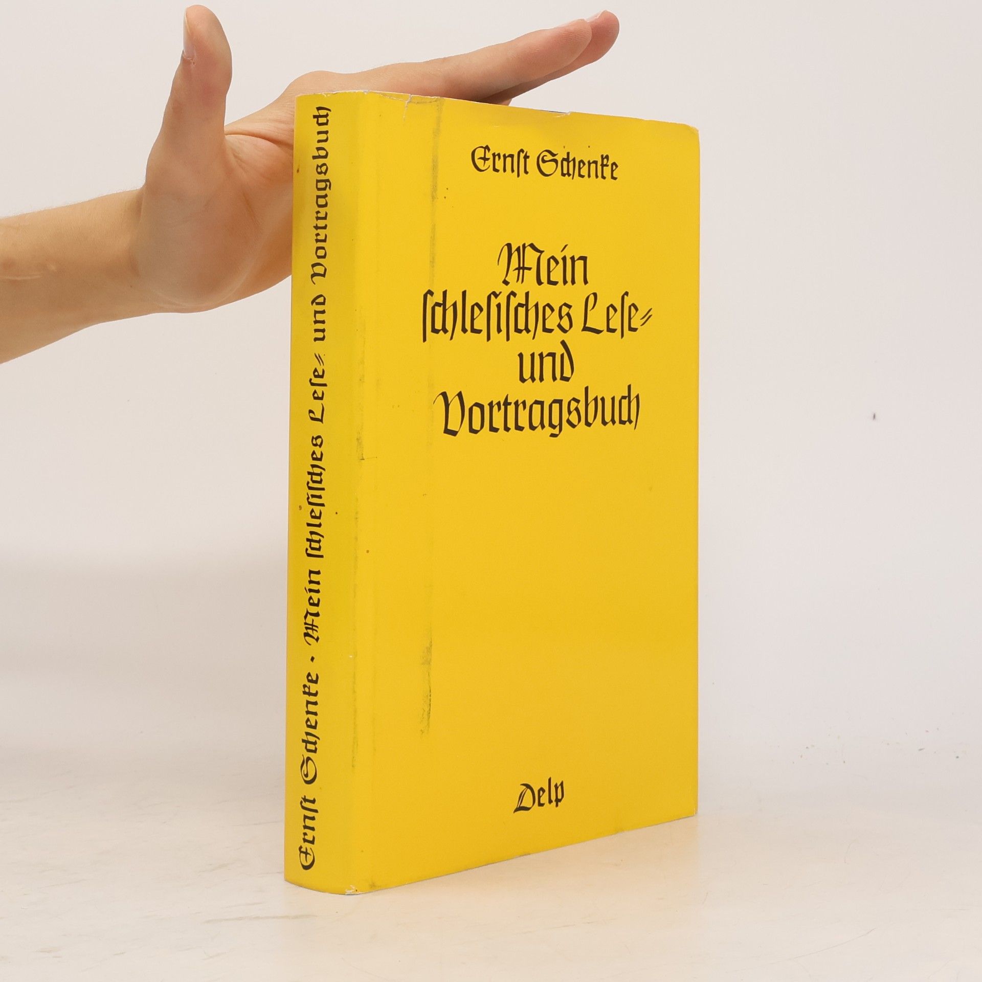 Ernst Schenke Mein schlesisches Lese- und Vortragsbuch