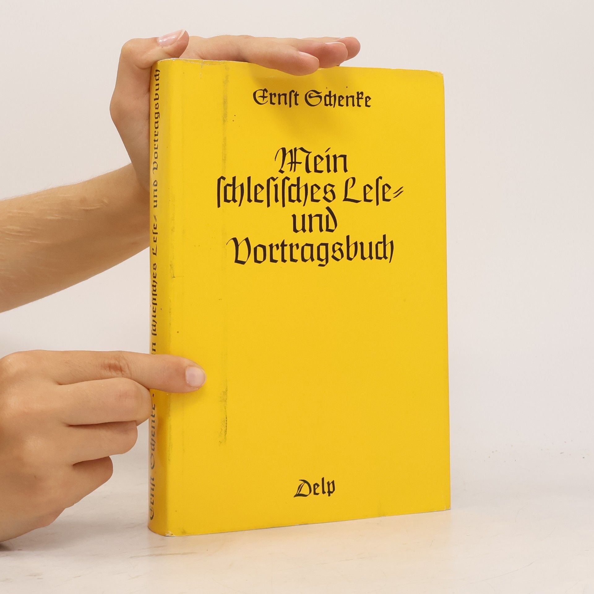 Ernst Schenke Mein schlesisches Lese- und Vortragsbuch