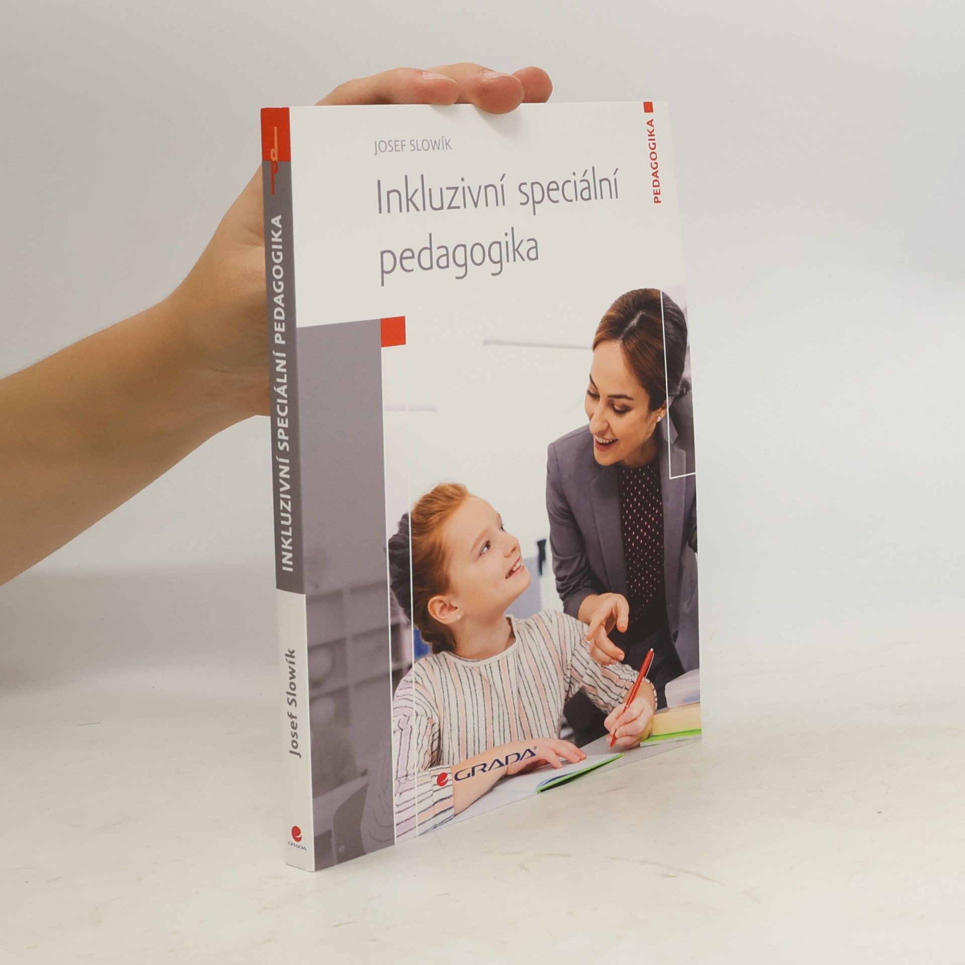 Josef Slowík Inkluzivní speciální pedagogika