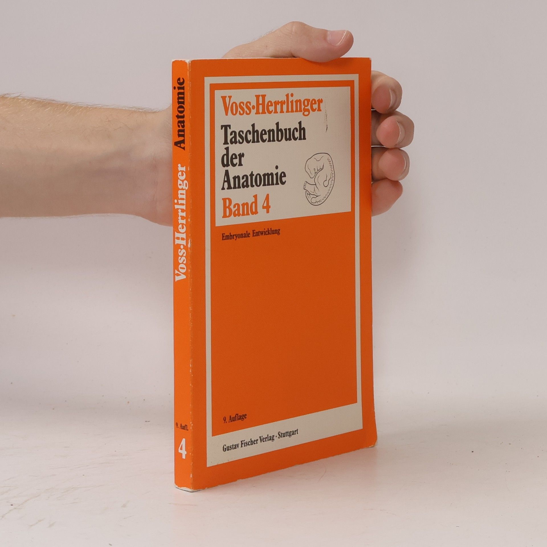 Taschenbuch der Anatomie - 4: Embryonale Entwicklung des Menschen - 9. Auflage
