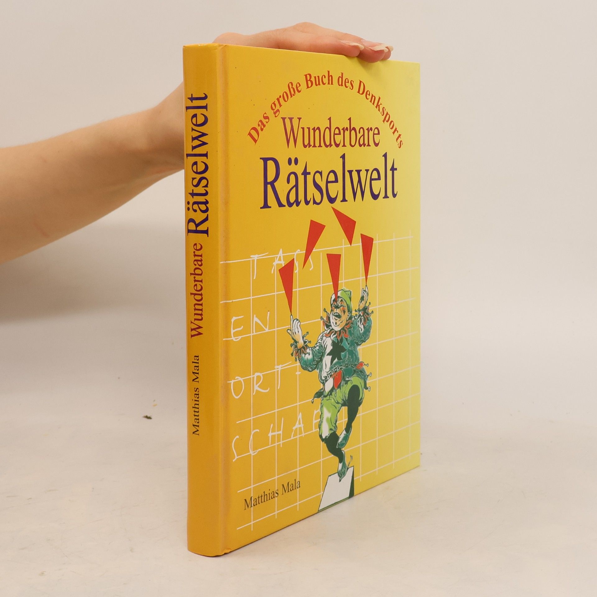 Matthias Mala Wunderbare Rätselwelt