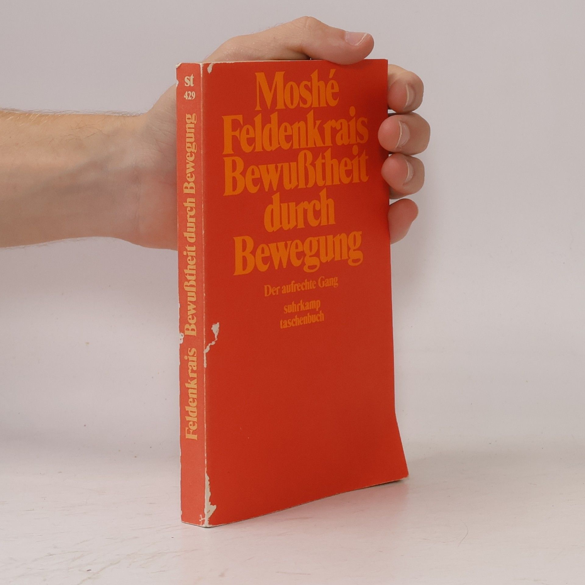 Moshé Feldenkrais Bewusstheit durch Bewegung