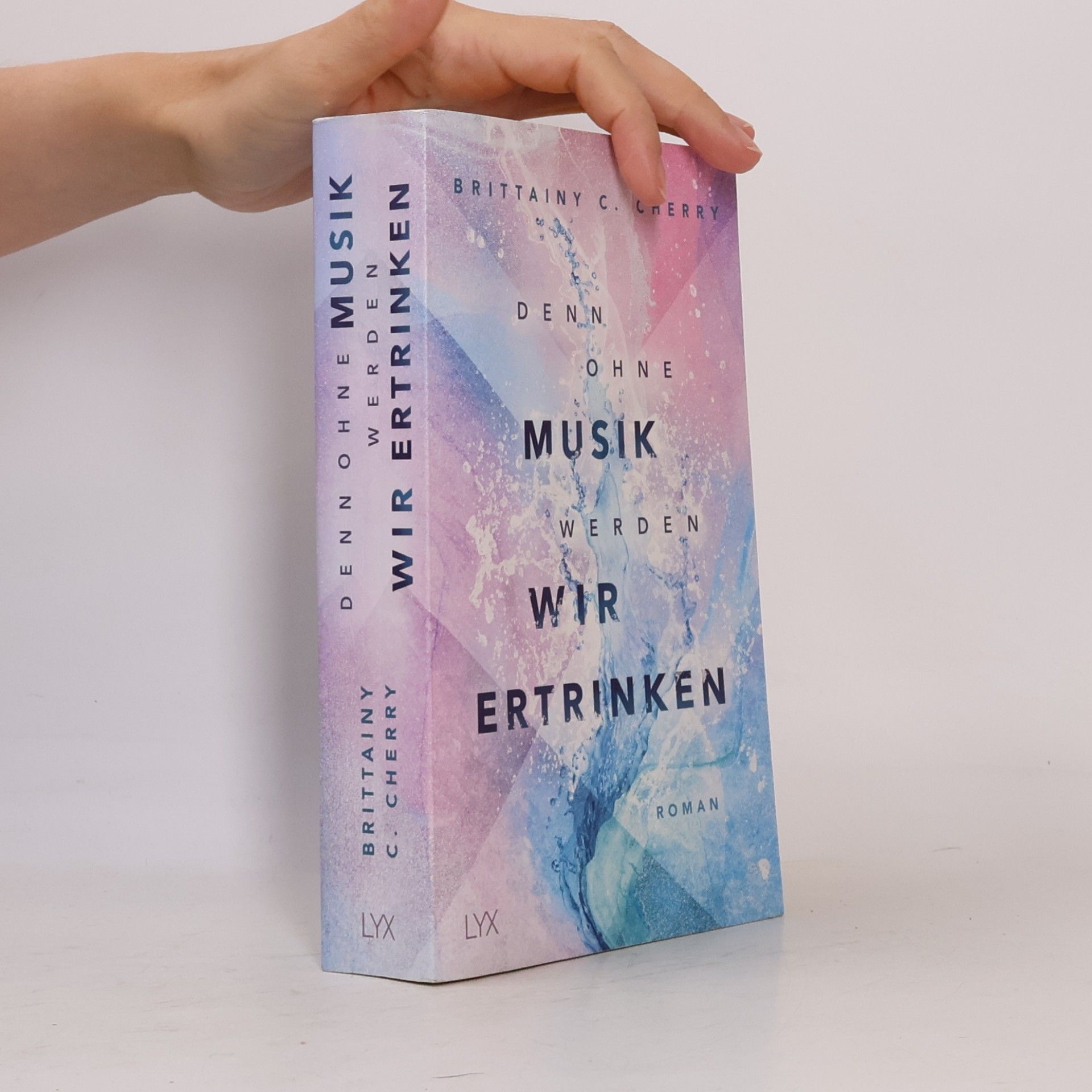 Brittainy C. Cherry Denn ohne Musik werden wir ertrinken